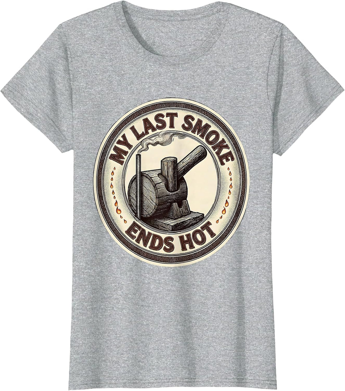 My Last Smoke Ends Hot Funny BBQ Grilling Dad Gift T-Shirt - Heather Grey