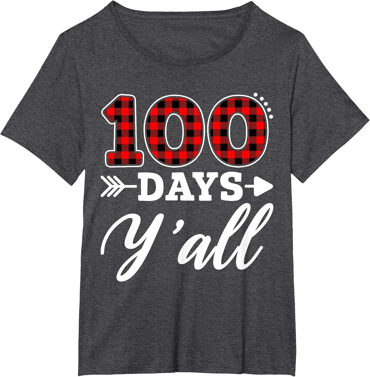 100 Days Y'all Teacher Student 100th Day of School Plaid T-Shirt - Dark Heather Grey