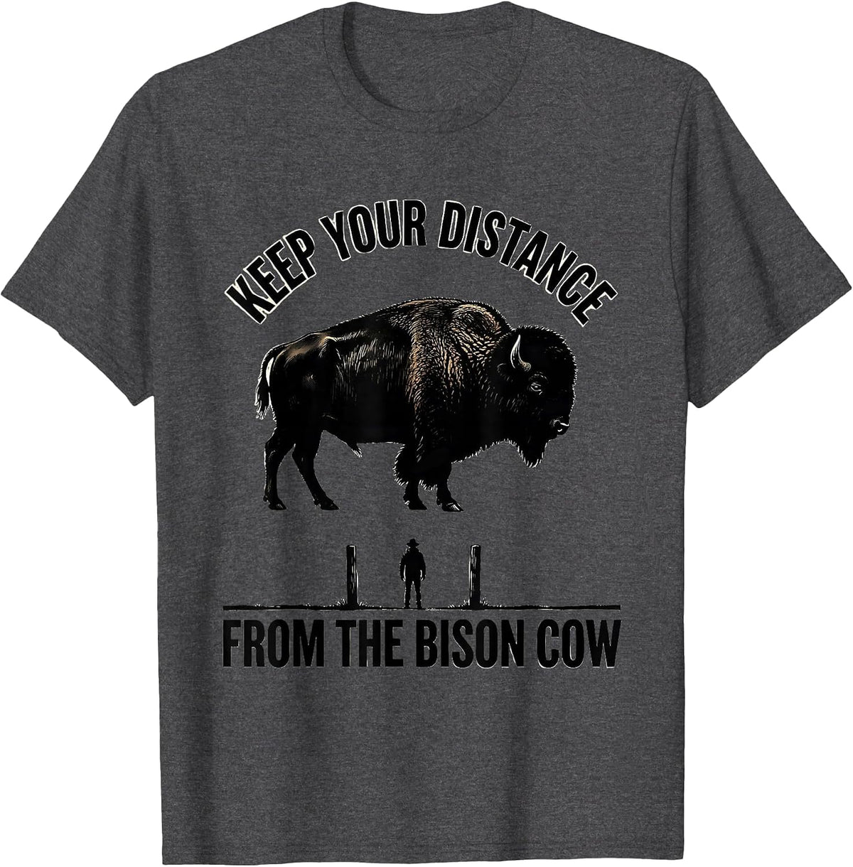 Men's Keep Your Distance From The Bison Cow Vintage Bison Lover T-Shirt - Dark Heather Grey