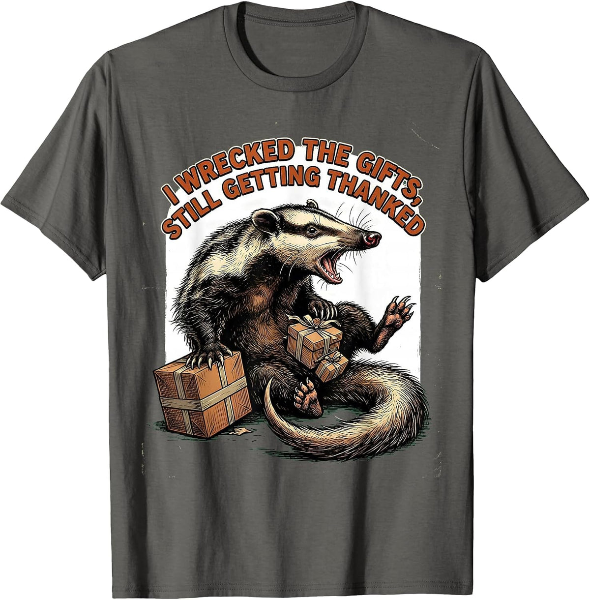 I Wrecked The Gifts, Still Getting Thanked Funny Opossum T-Shirt - Asphalt Grey