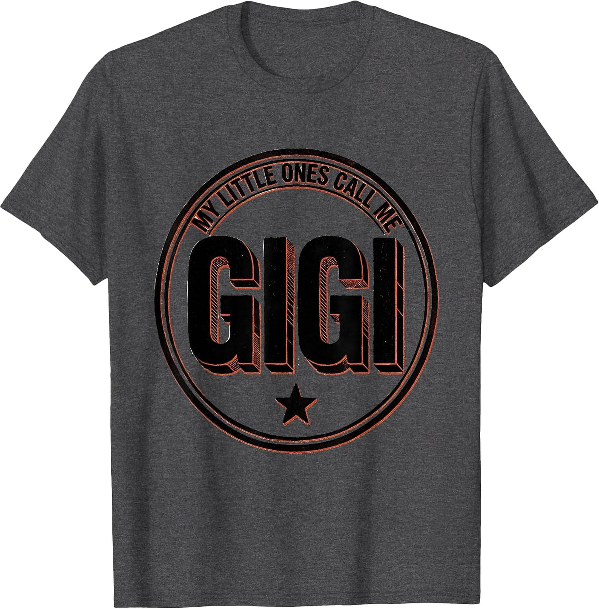 Men's My Little Ones Call Me Gigi Funny Grandma Nickname Vintage T-Shirt - Dark Heather Grey