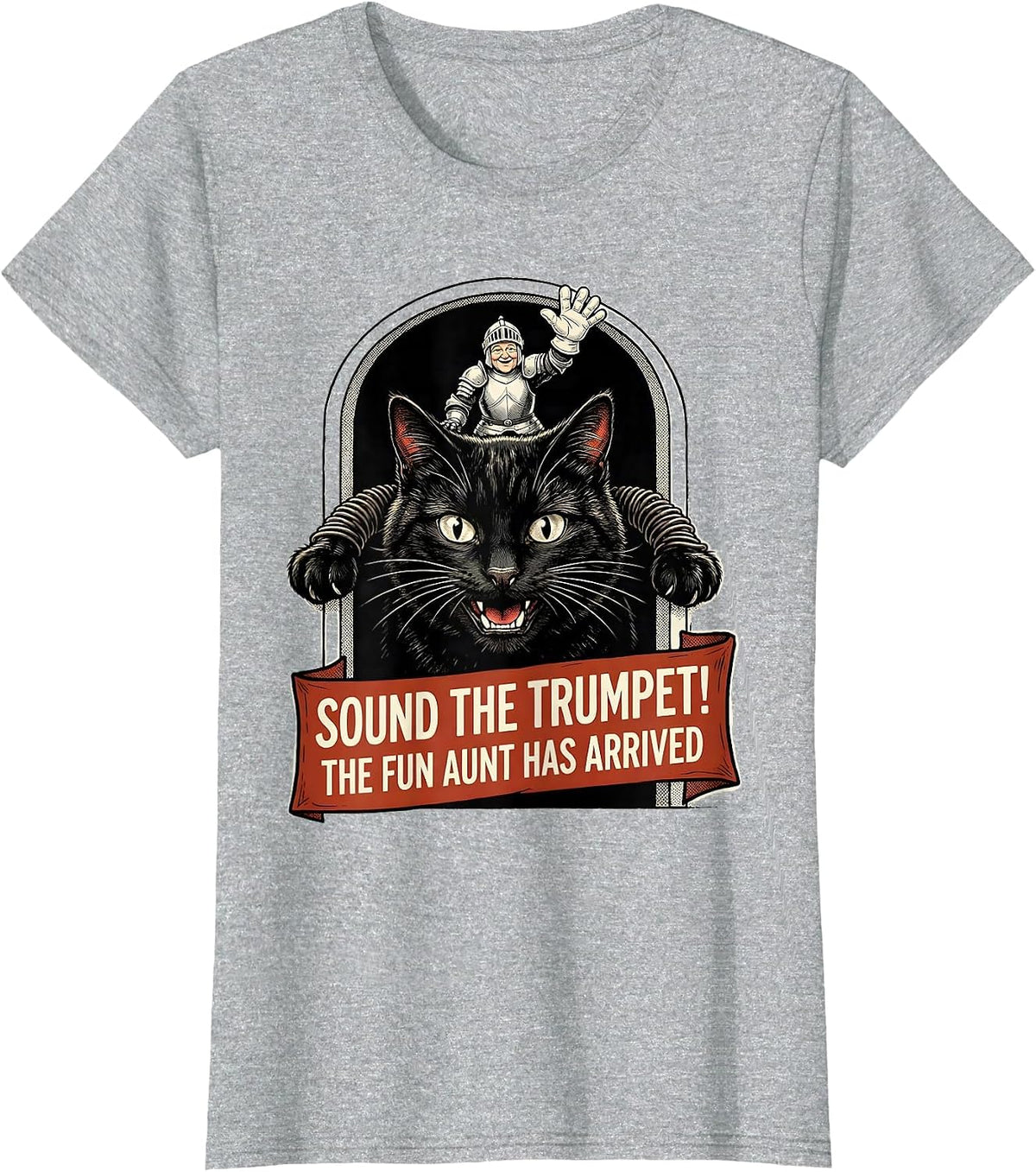 Sound the Trumpet! The Fun Aunt Has Arrived Funny T-Shirt - Heather Grey