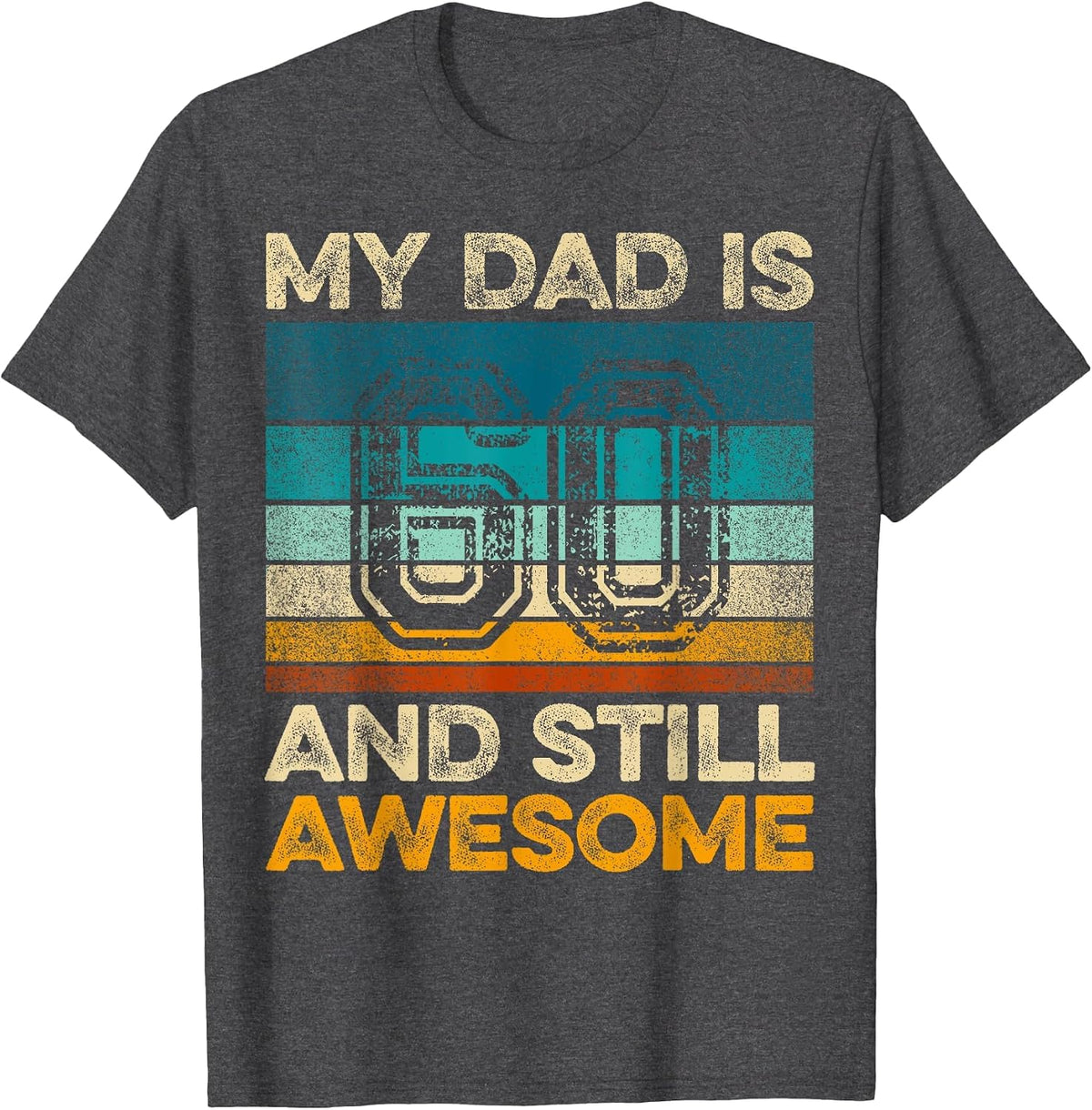 My Dad is 60 and Still Awesome 60th Birthday Vintage Retro T-Shirt - Dark Heather Grey