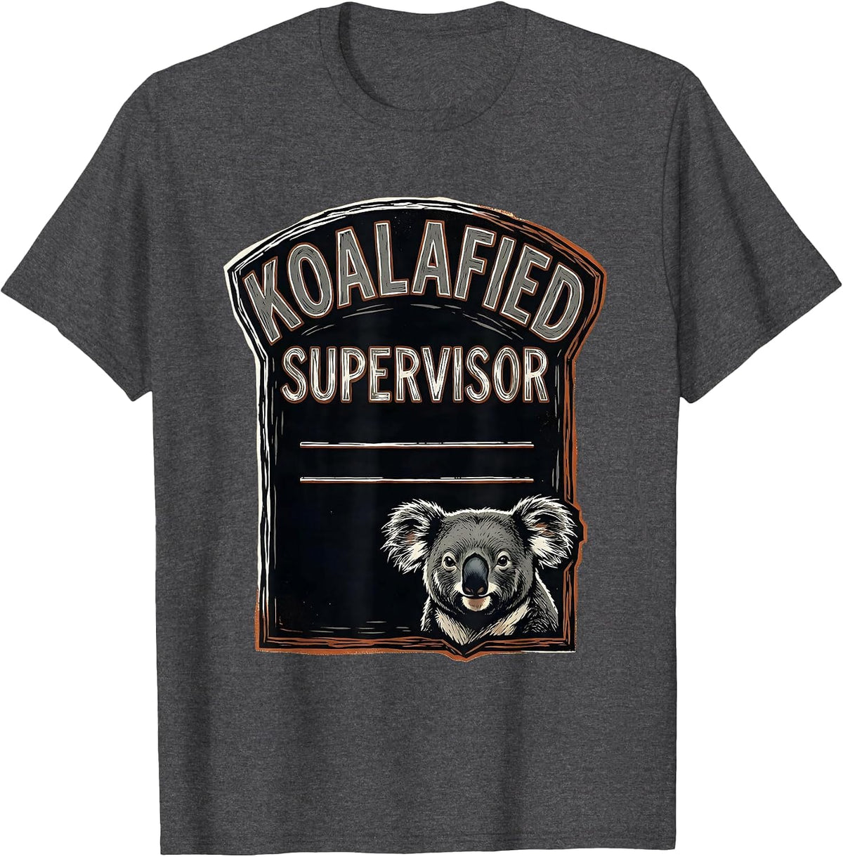 Men's Koalafied Supervisor Funny Koala Pun Animal Lover Gift T-Shirt - Dark Heather Grey