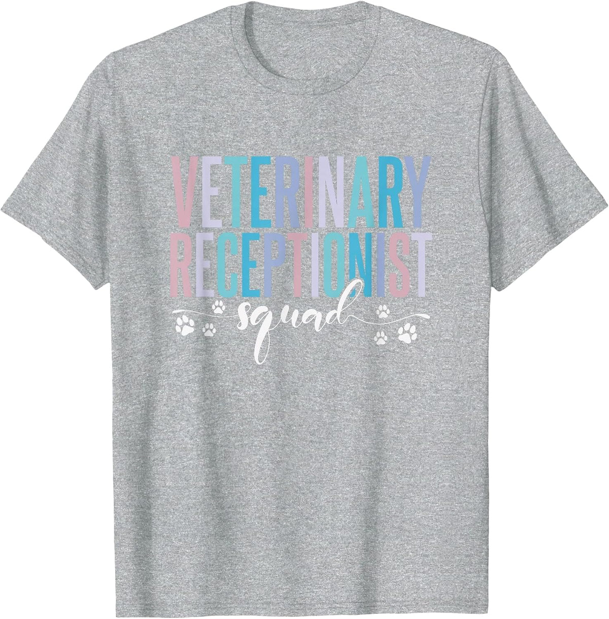 Veterinary Receptionist Squad Veterinarian T-Shirt - Heather Grey