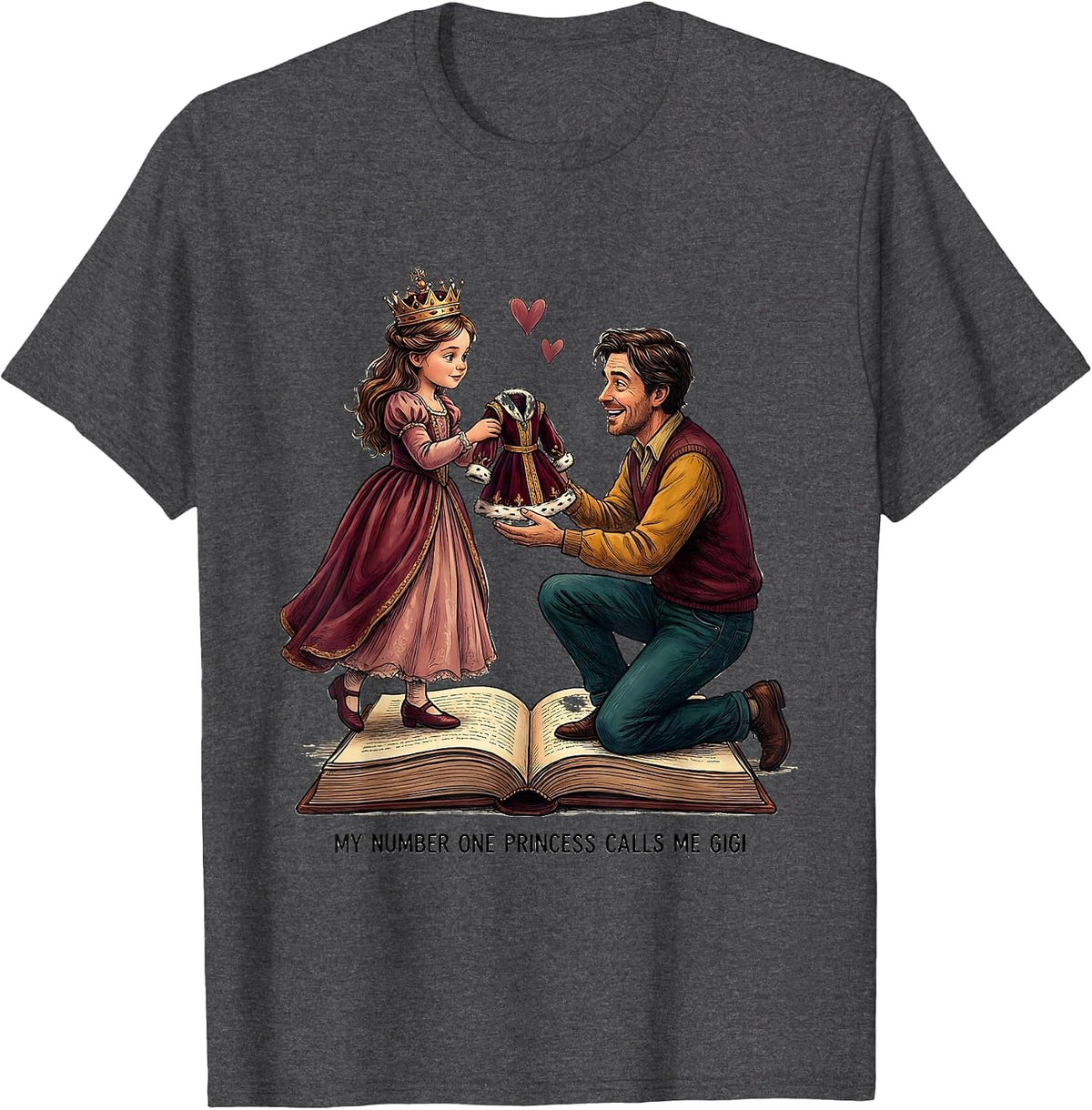 My Number One Princess Calls Me Gigi Funny Grandma Family T-Shirt - Dark Heather Grey