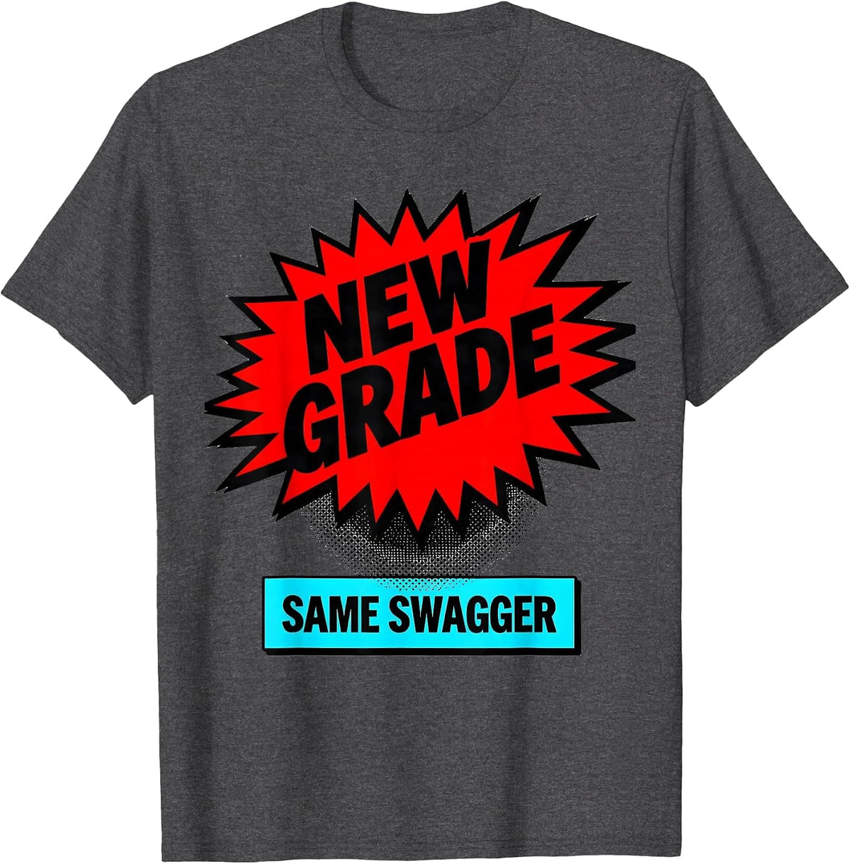 Men's New Grade Same Swagger Pop Art Teacher Back To School First T-Shirt - Dark Heather Grey