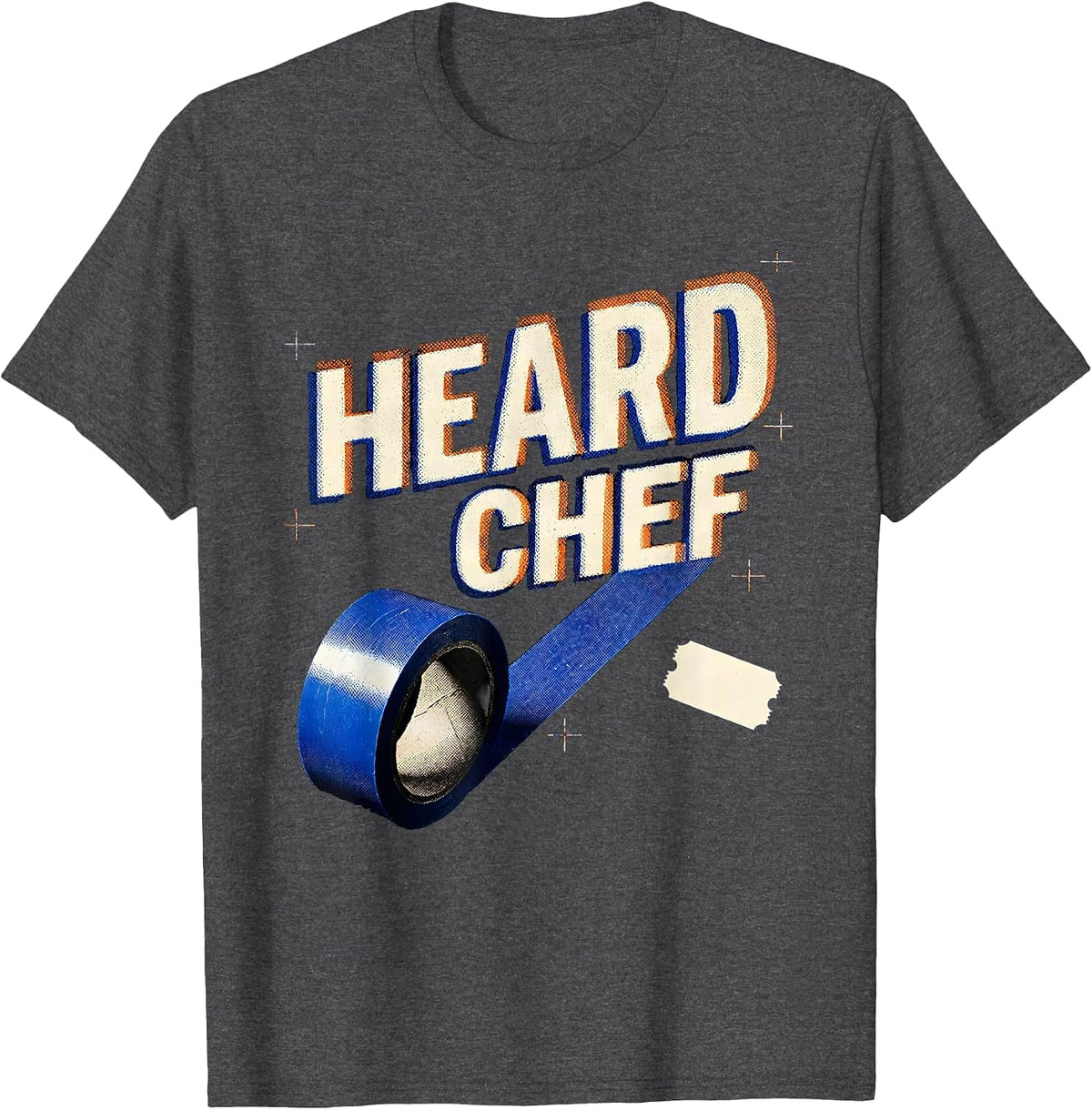 Heard Chef Funny Restaurant Kitchen Staff Sayings for Cooks T-Shirt - Dark Heather Grey