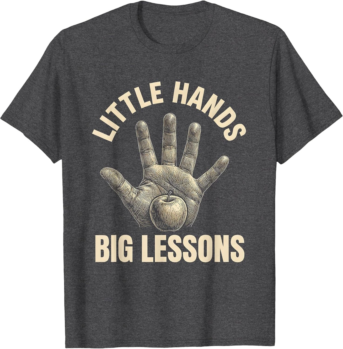 Little Hands Big Lessons PreK Teacher Design T-Shirt - Dark Heather Grey