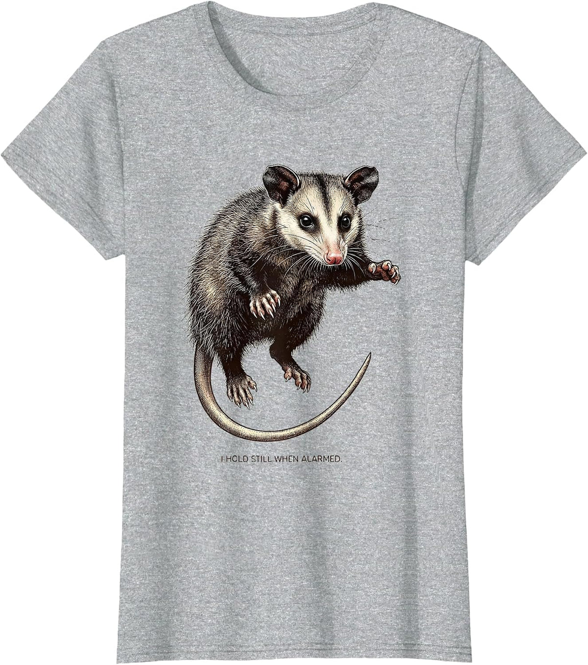 Women's I Hold Still When Alarmed Funny Opossum Deadpan Humor T-Shirt - Heather Grey