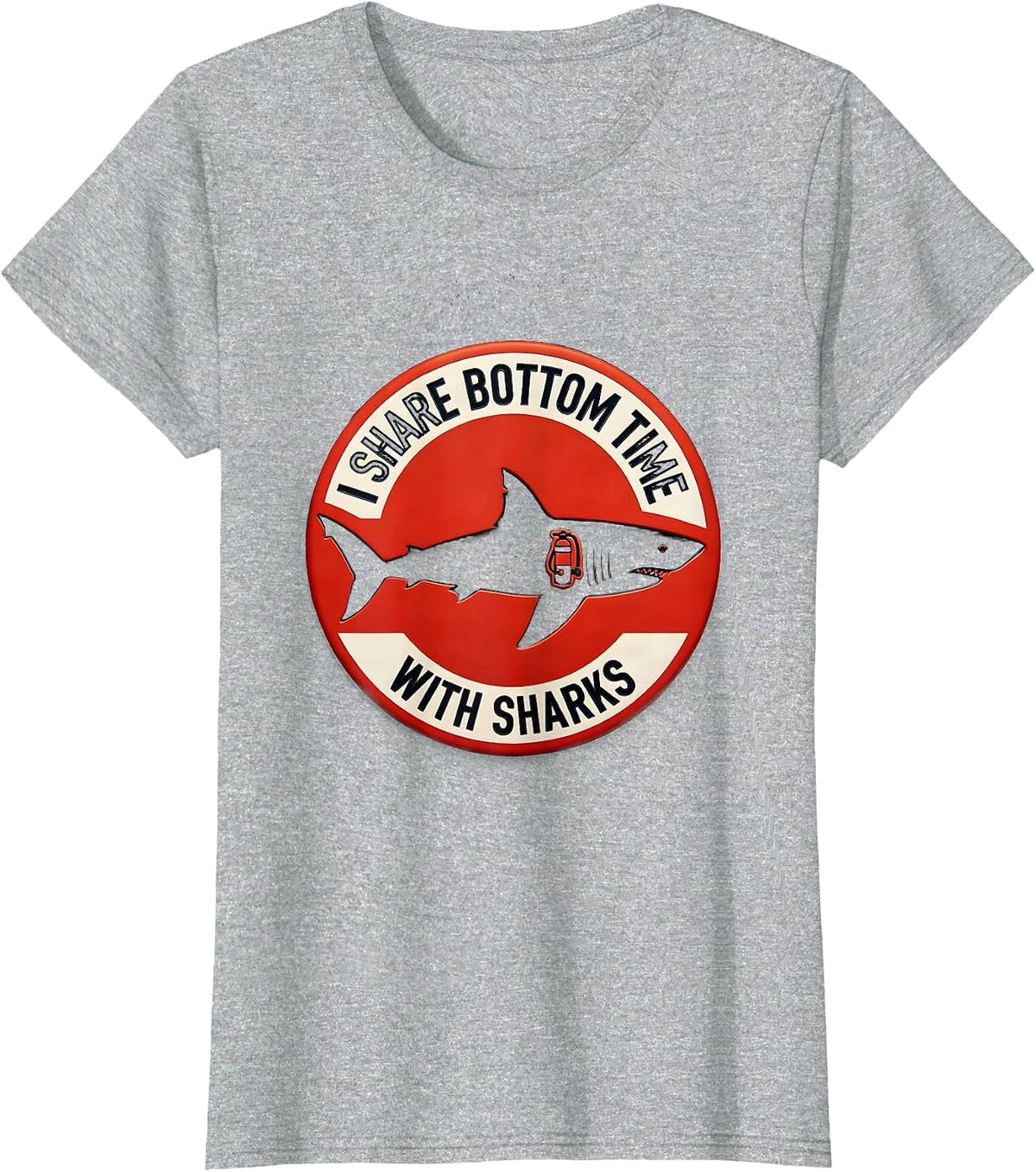 Women's I Share Bottom Time With Sharks Funny Scuba Diver Ocean T-Shirt - Heather Grey