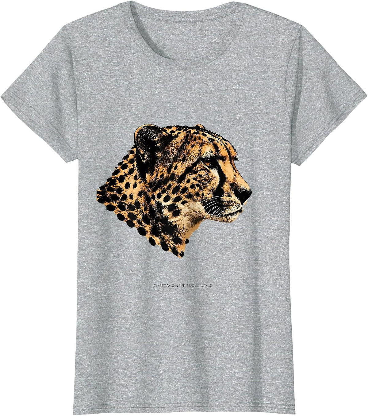 Cheetahs Never Lose Style Animal Print Design T-Shirt - Heather Grey