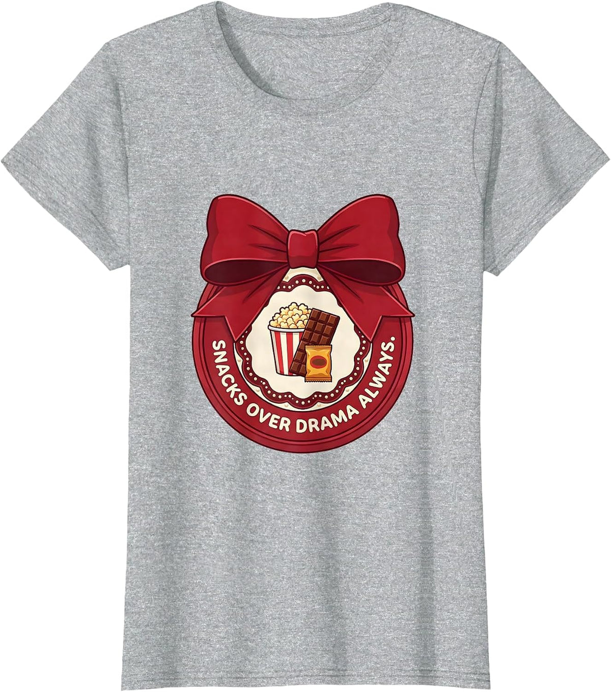 Snacks Over Drama Always Funny Foodie Design T-Shirt - Heather Grey