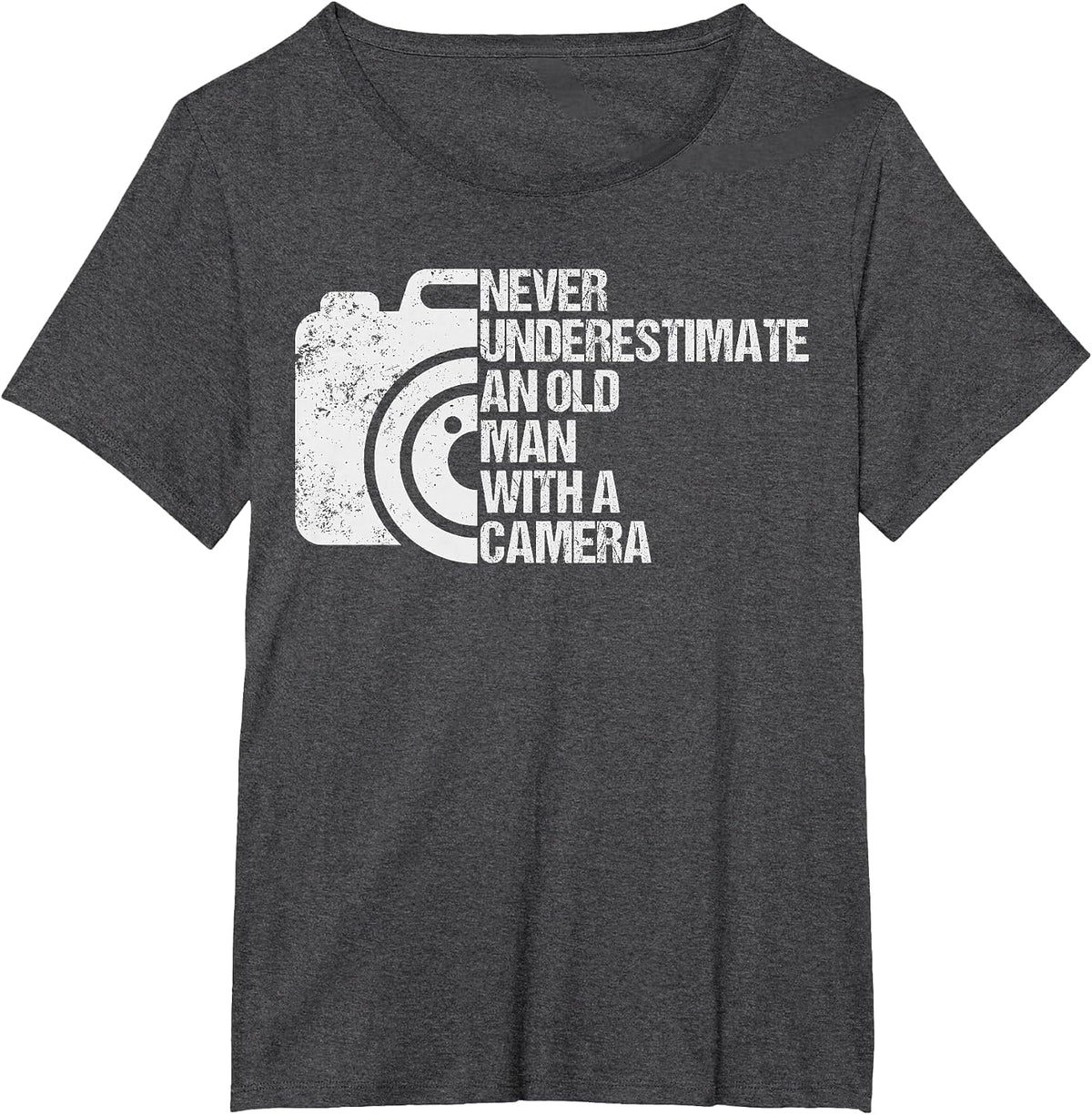Never Underestimate an Old Man with A Camera Photography T-Shirt - Dark Heather Grey