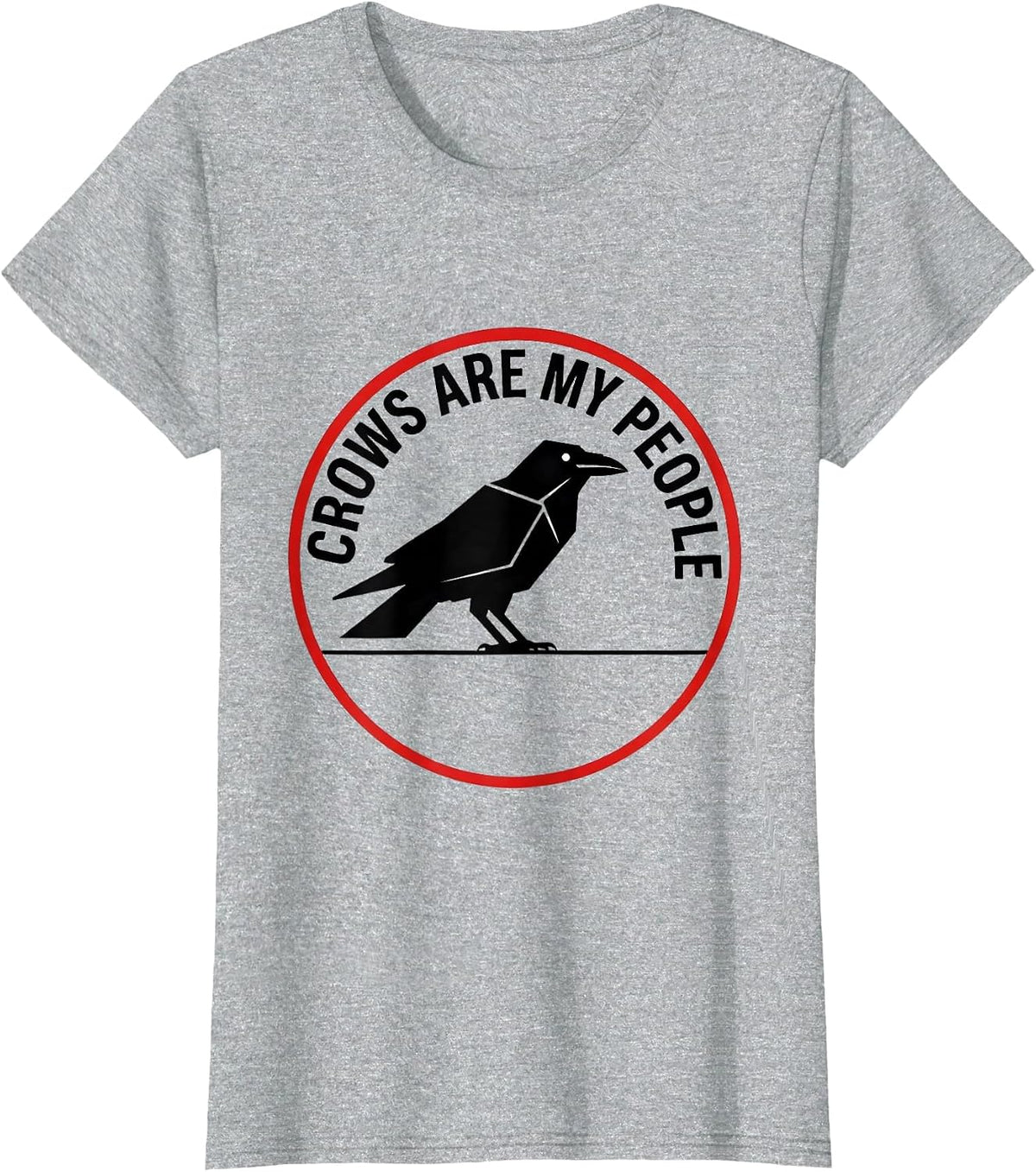 Crows Are My People Bird Lover Design T-Shirt - Heather Grey