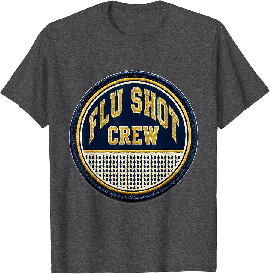 Men's Flu Shot Crew Funny Nurse Doctor Healthcare Worker Humor T-Shirt - Dark Heather Grey