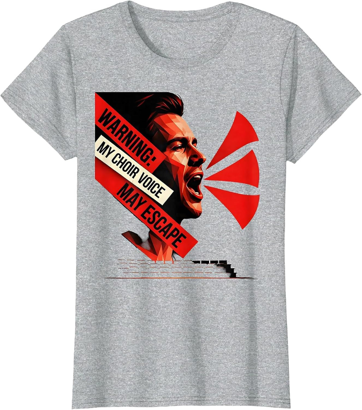 Warning: My Choir Voice May Escape Funny Choir Member Singer T-Shirt - Heather Grey