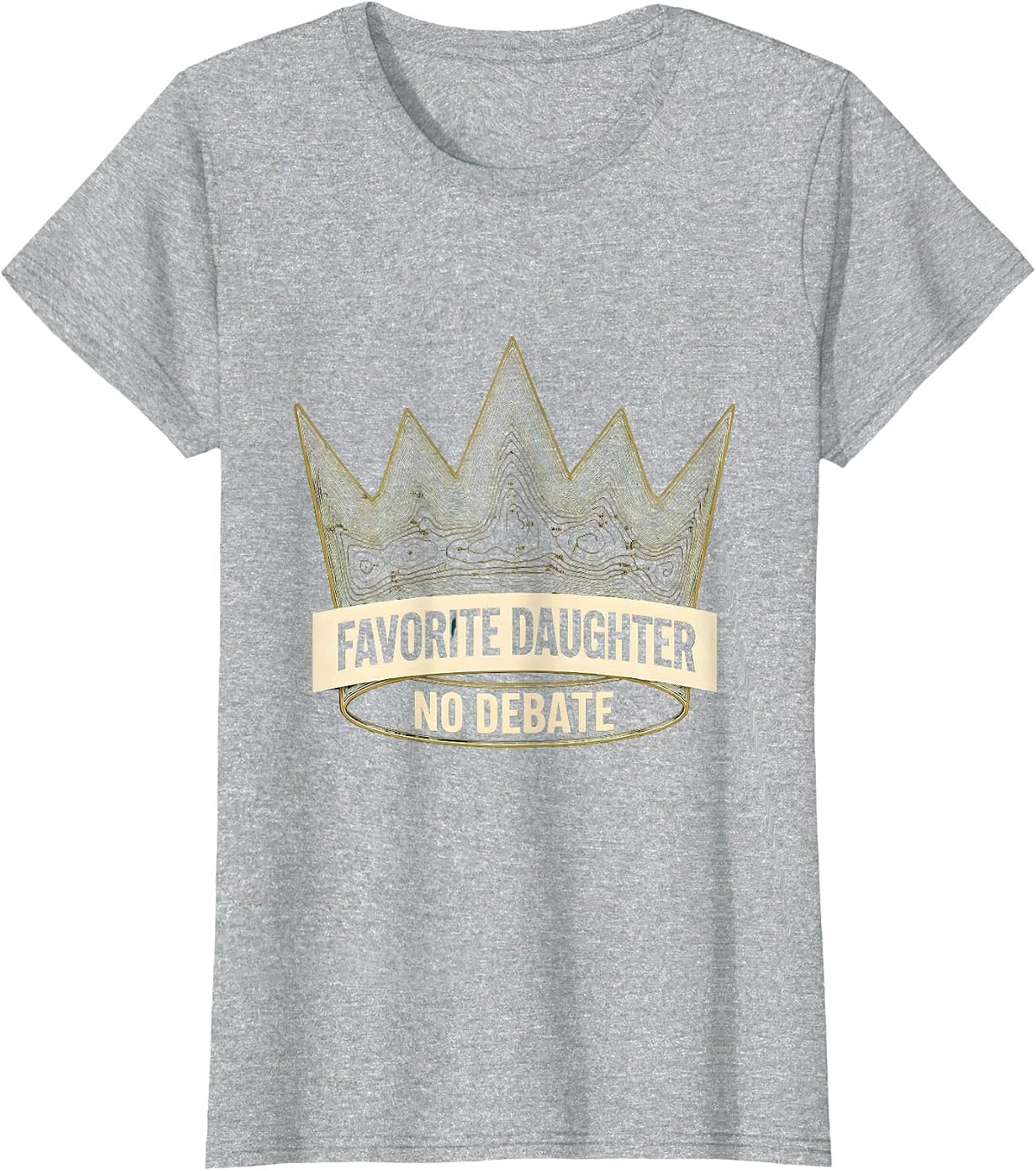 Women's Favorite Daughter No Debate Bold Graphic Design T-Shirt - Heather Grey