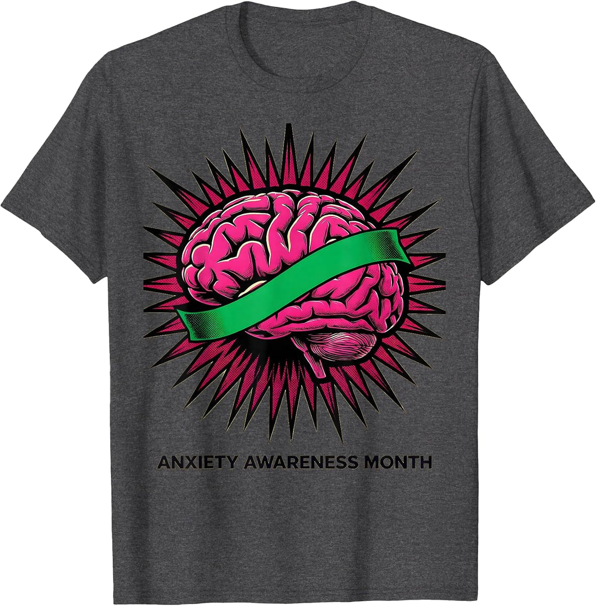 Anxiety Awareness Month Mental Health Design T-Shirt - Dark Heather Grey