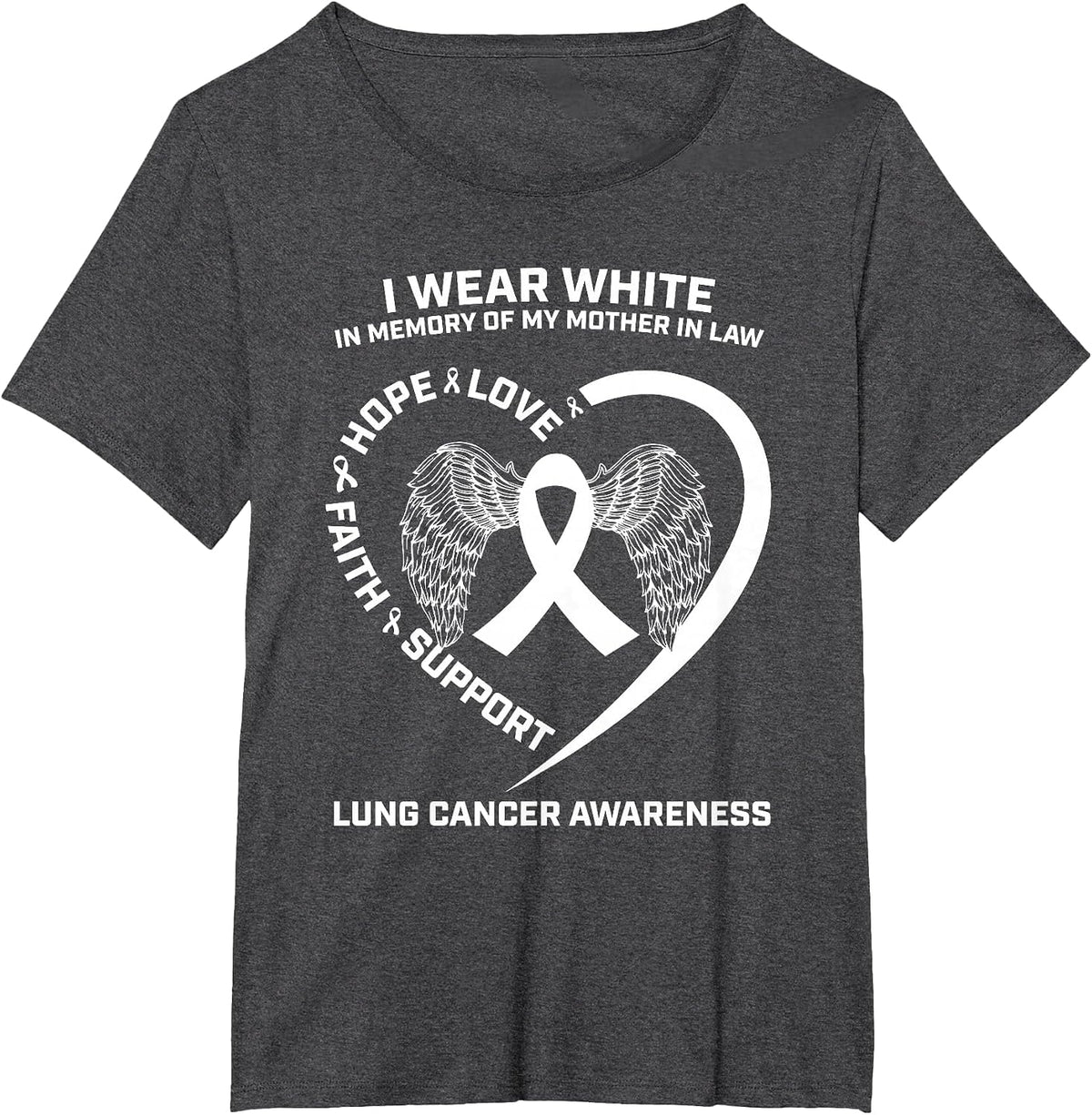Wear White in Memory Mom Mother in Law Lung Cancer Awareness T-Shirt - Dark Heather Grey