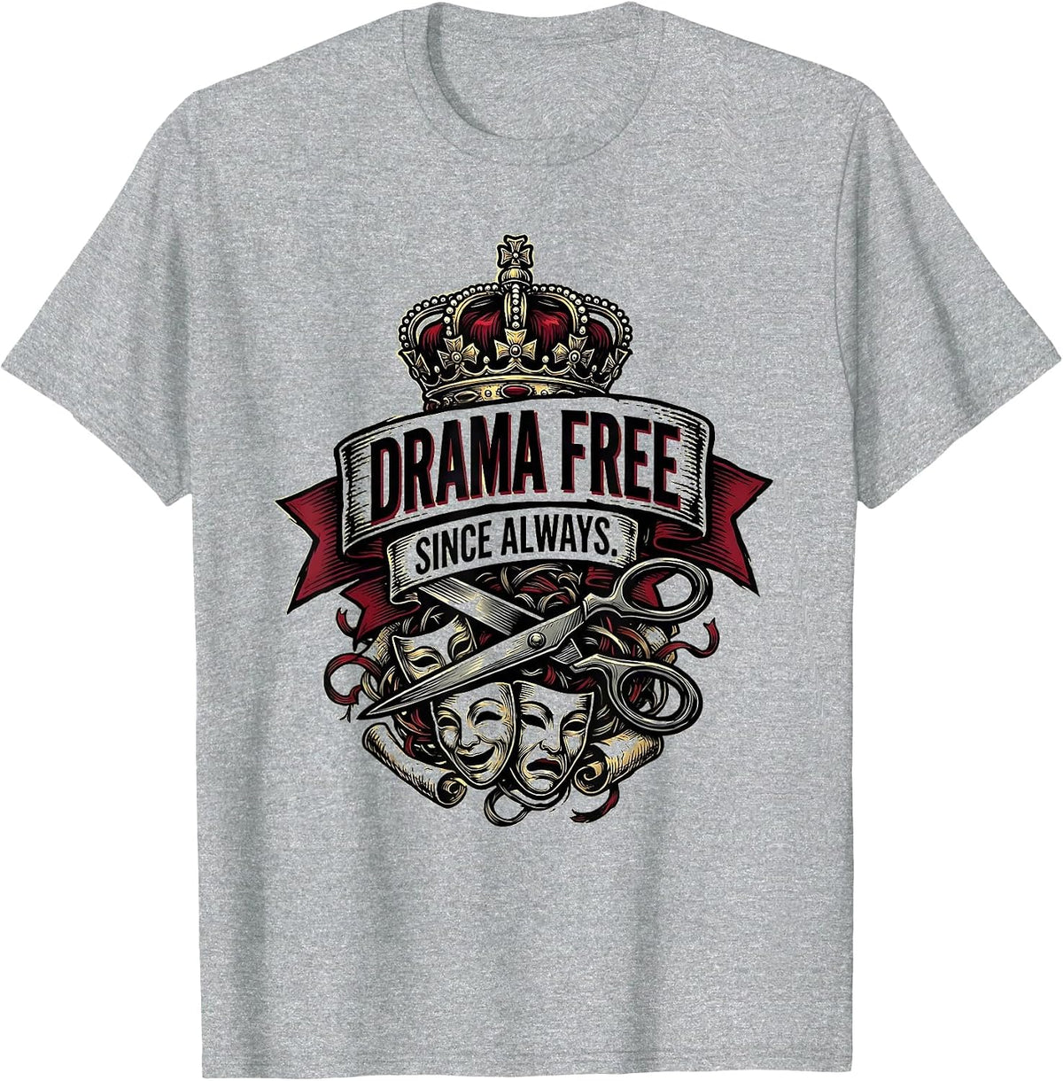 Men's Drama Free Since Always Funny Saying Design T-Shirt - Heather Grey
