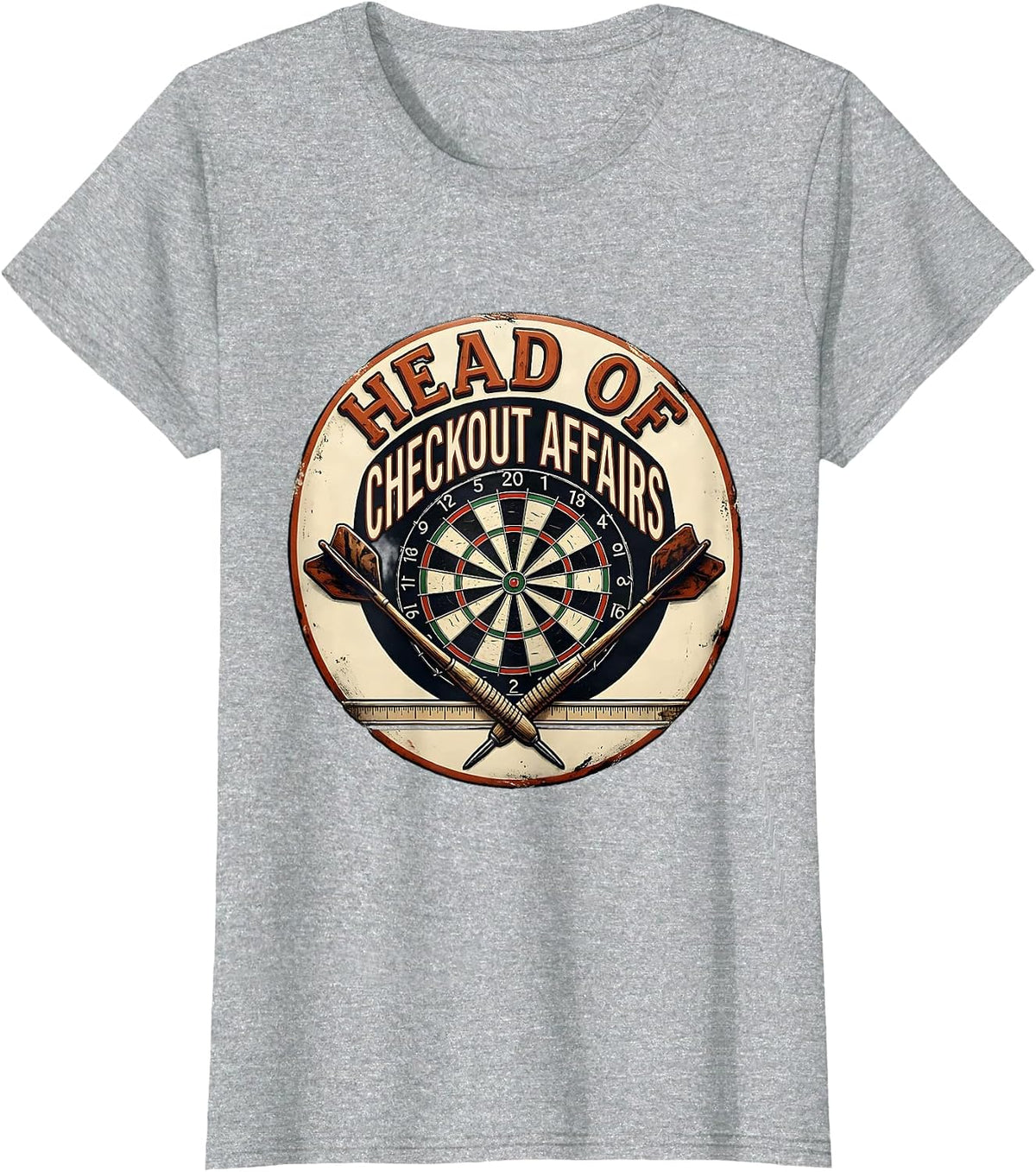 Head Of Checkout Affairs Funny Darts Player League Humor T-Shirt - Heather Grey