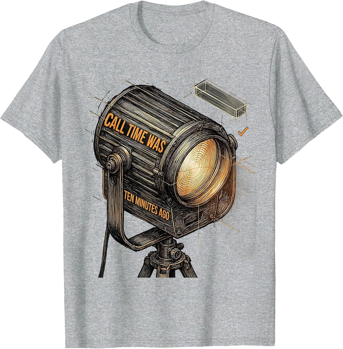 Men's Call Time Was Ten Minutes Ago Funny Theatre Kid Broadway T-Shirt - Heather Grey