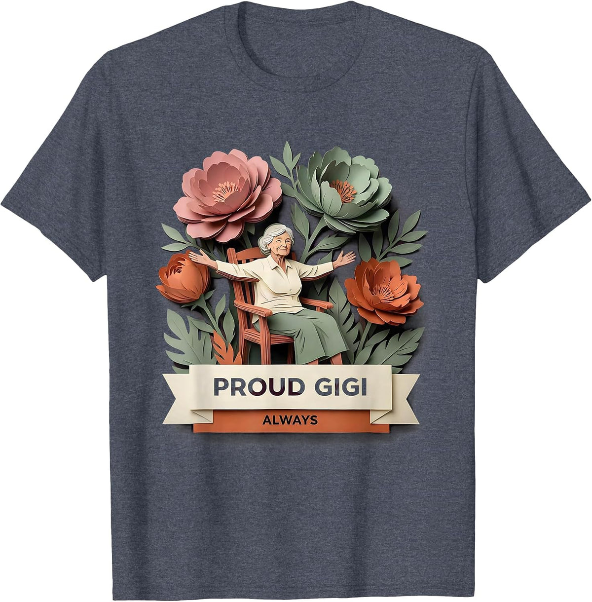 Proud Gigi Always Grandma Design T-Shirt - Heather Blue