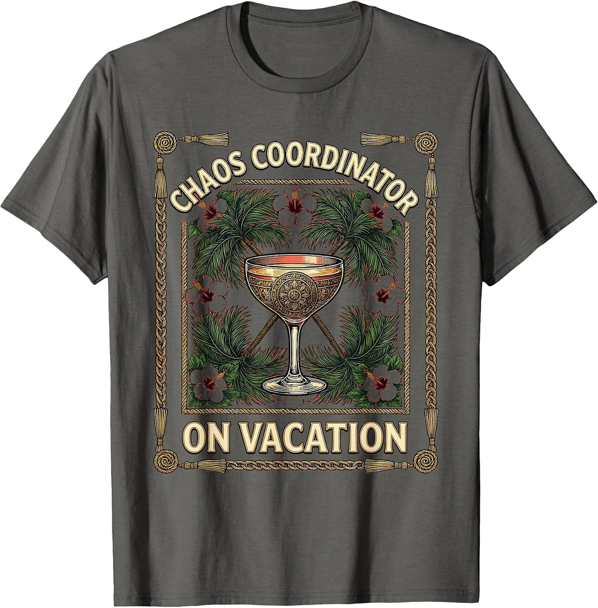 Men's Chaos Coordinator On Vacation Girls Trip Design T-Shirt - Asphalt Grey