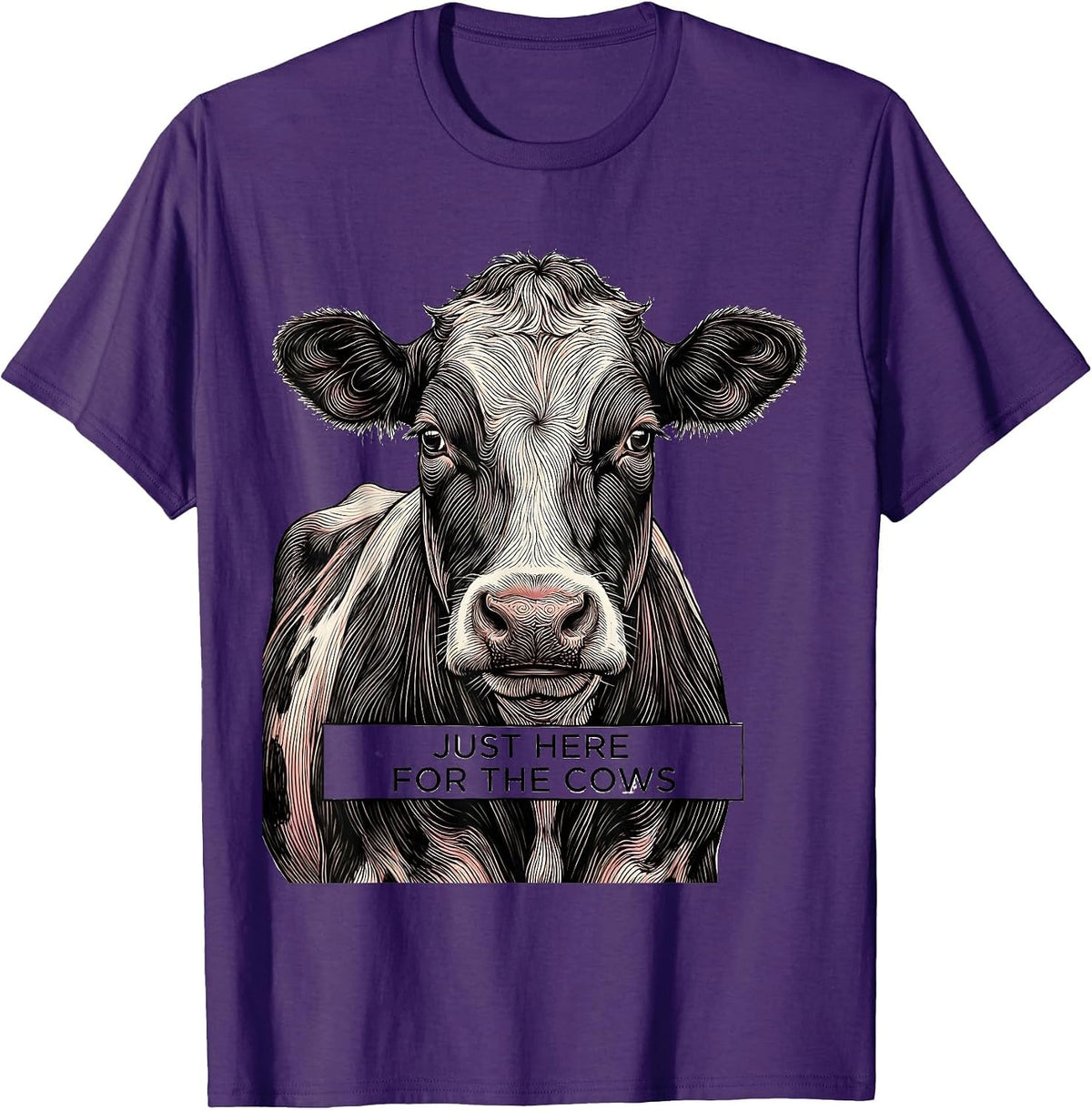 Just Here for the Cows Funny Cattle Lover Design T-Shirt - Purple