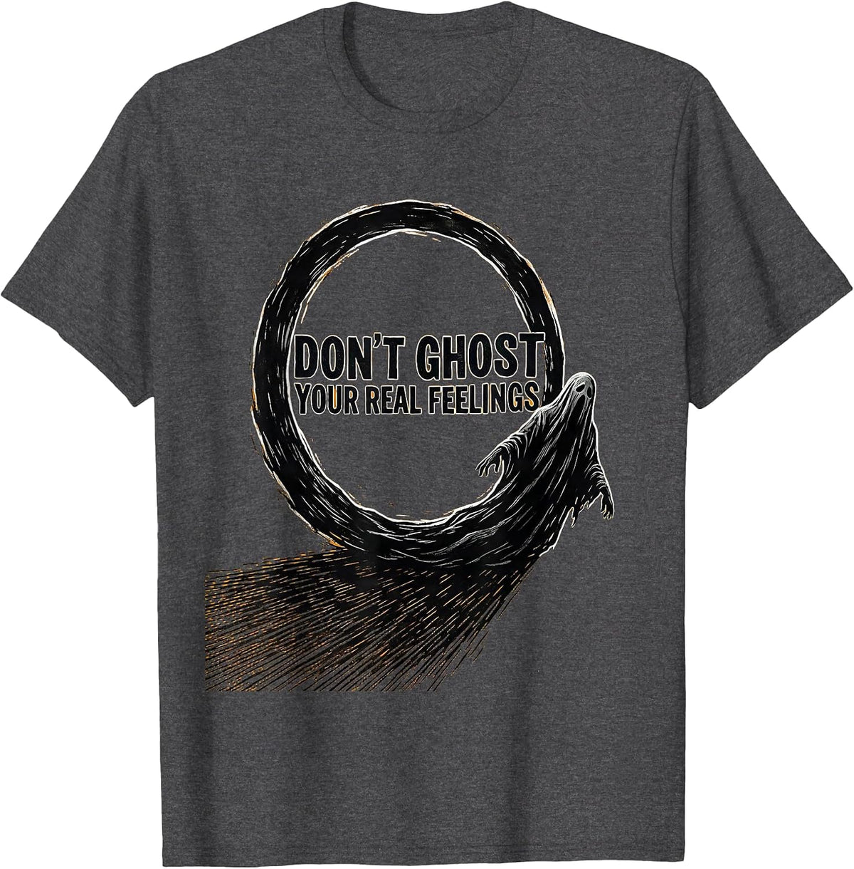 Don't Ghost Your Real Feelings Linocut Halloween Mental T-Shirt - Dark Heather Grey
