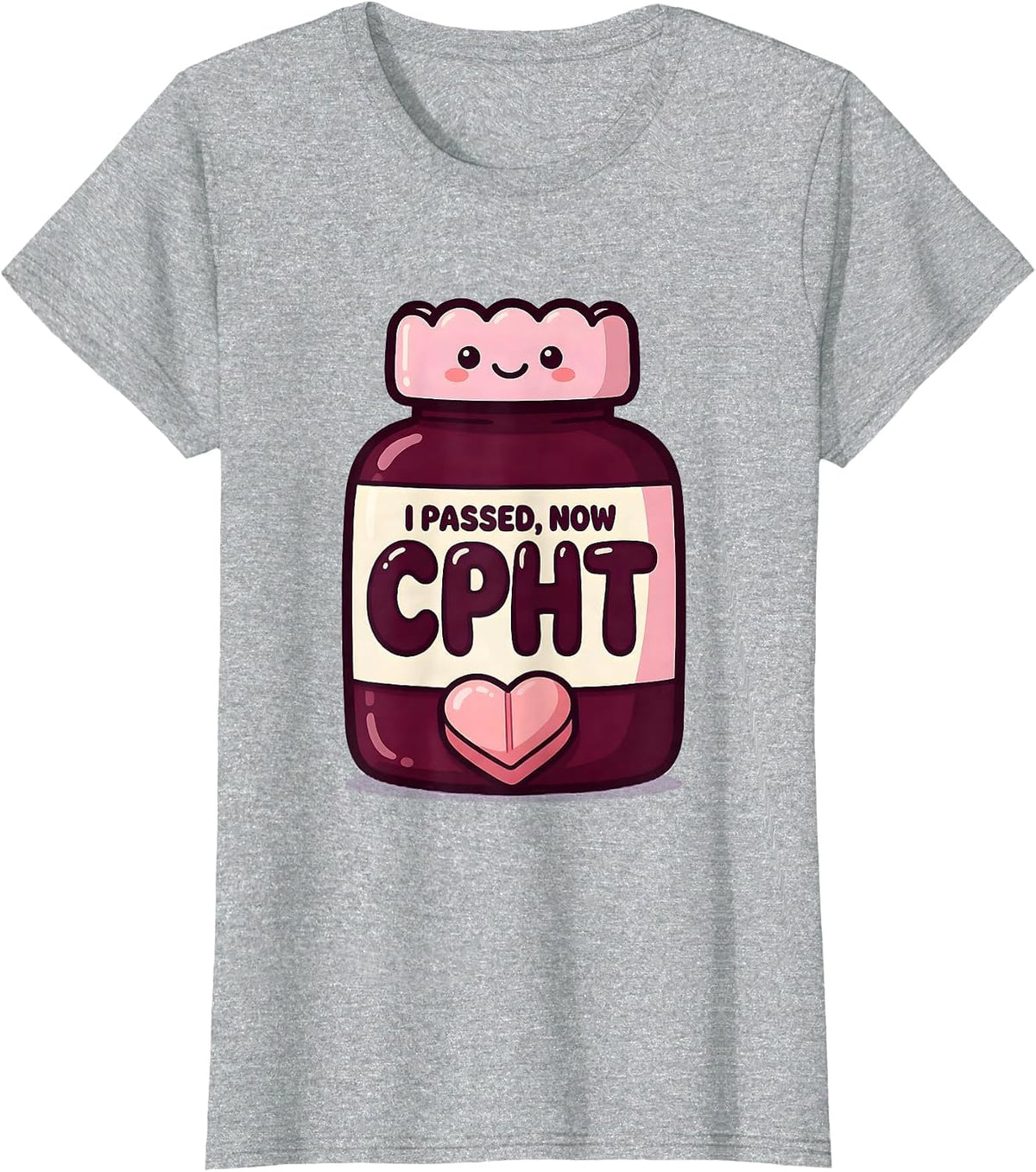 I Passed, Now CPhT Cute Kawaii Pharmacy Technician T-Shirt - Heather Grey