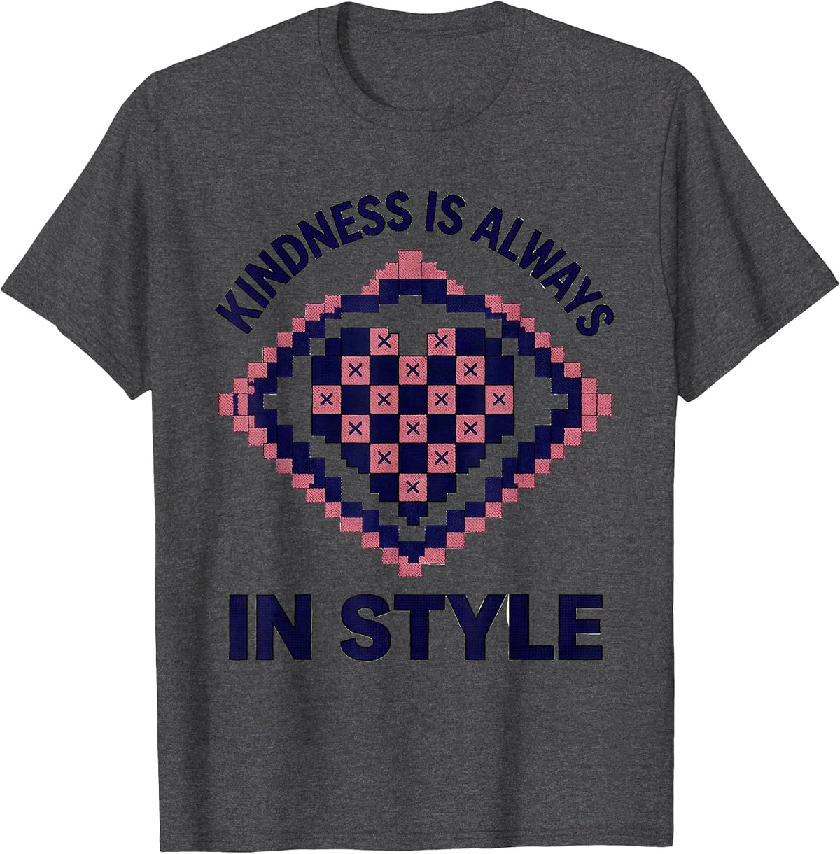 Men's Kindness Is Always In Style Be Kind Design T-Shirt - Dark Heather Grey