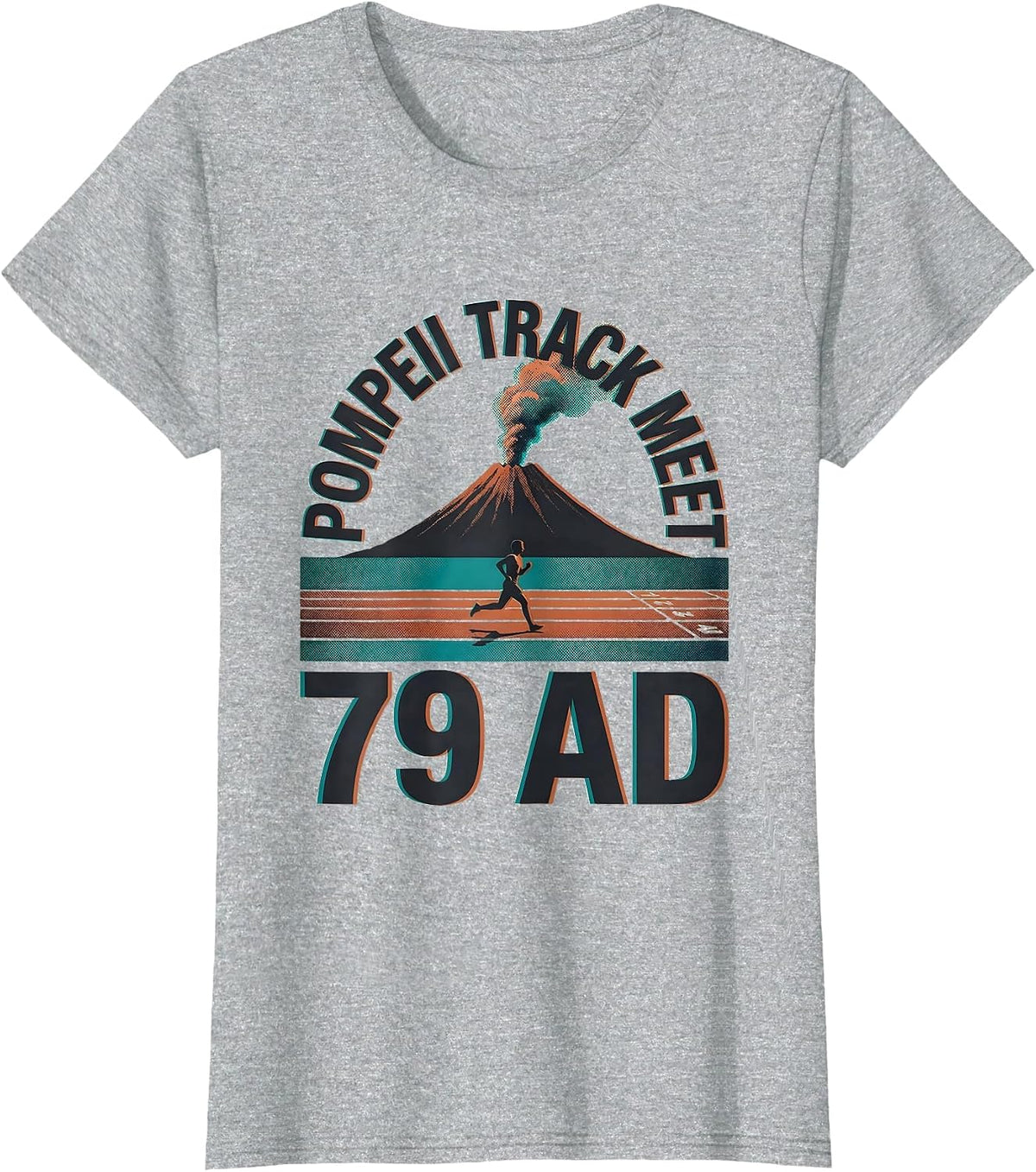 Pompeii Track Meet 79 AD Funny Volcano History Geography T-Shirt - Heather Grey