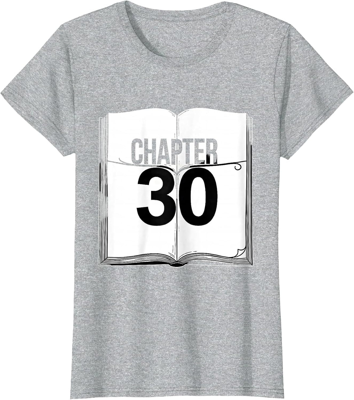 Chapter 30 Vintage Book Lover Milestone Birthday T-Shirt - Heather Grey