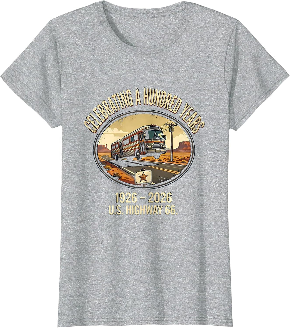 Celebrating A Hundred Years — U.S. Highway 66 — 1926-2026 T-Shirt - Heather Grey