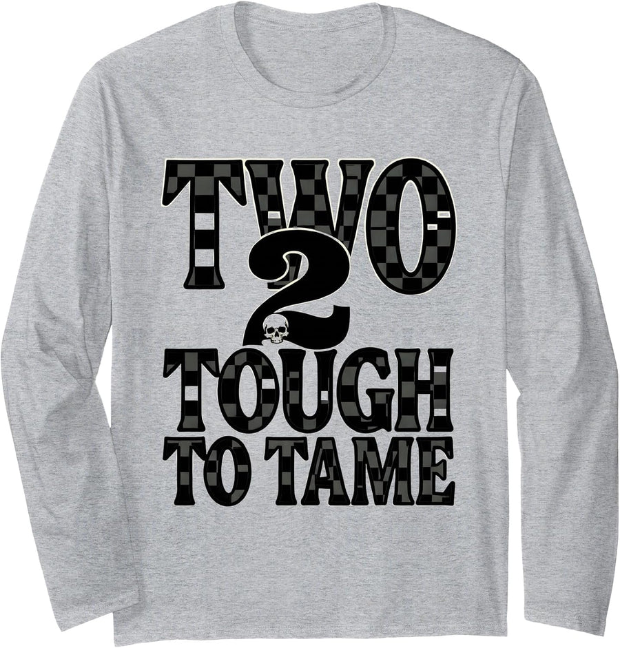 Two Tough To Tame Heavy Metal Typography Design Long Sleeve T-Shirt - Adult Unisex Heather Grey