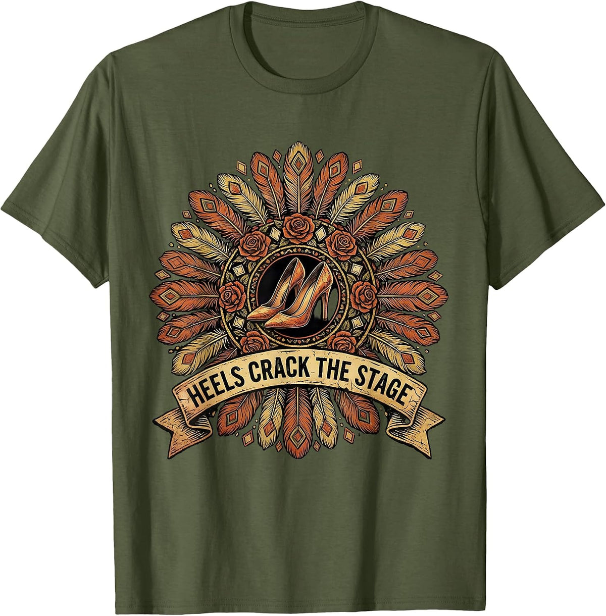 Men's Heels Crack the Stage Showgirl Design T-Shirt - Olive Green