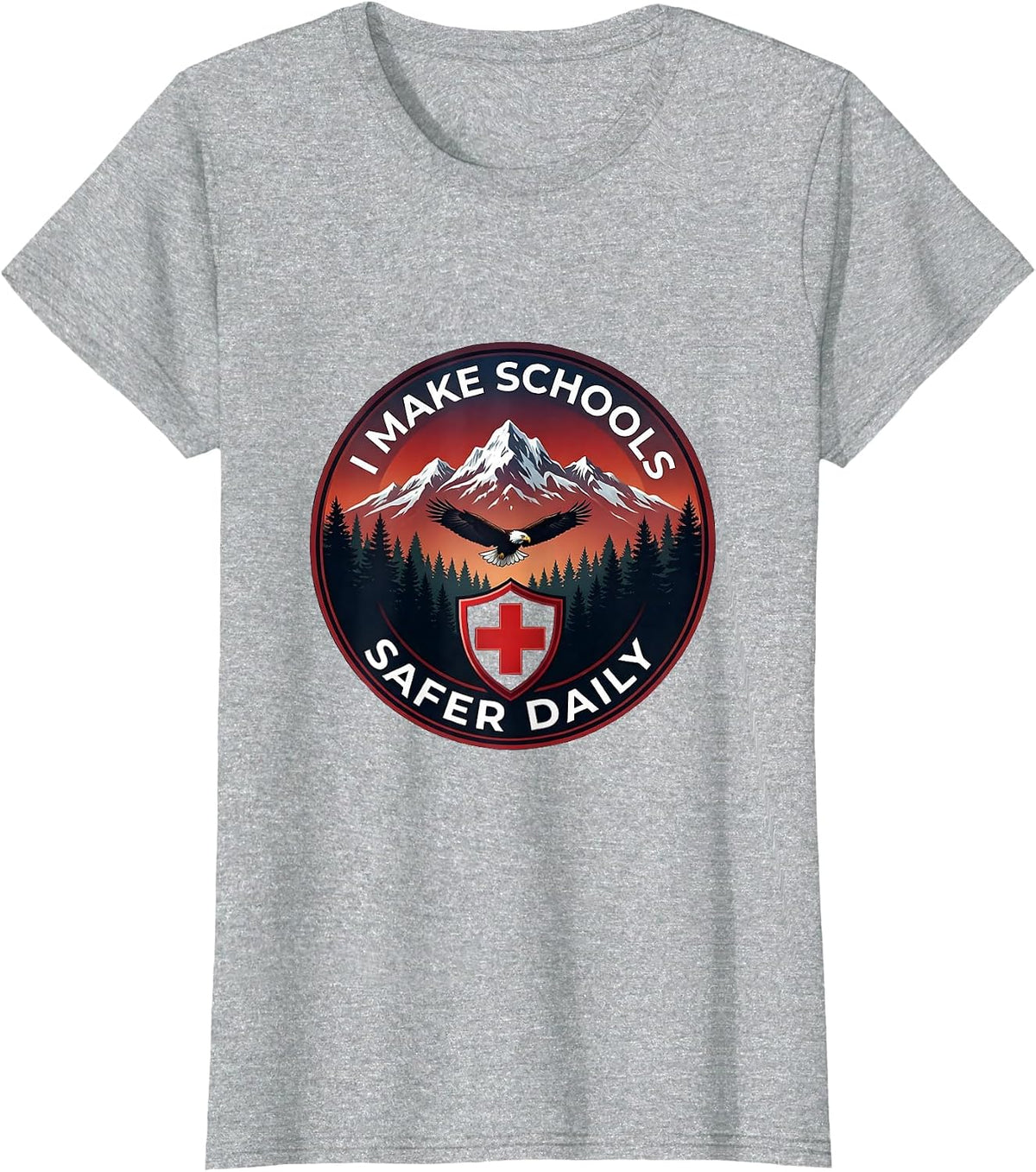 I Make Schools Safer Daily School Nurse Design T-Shirt - Heather Grey