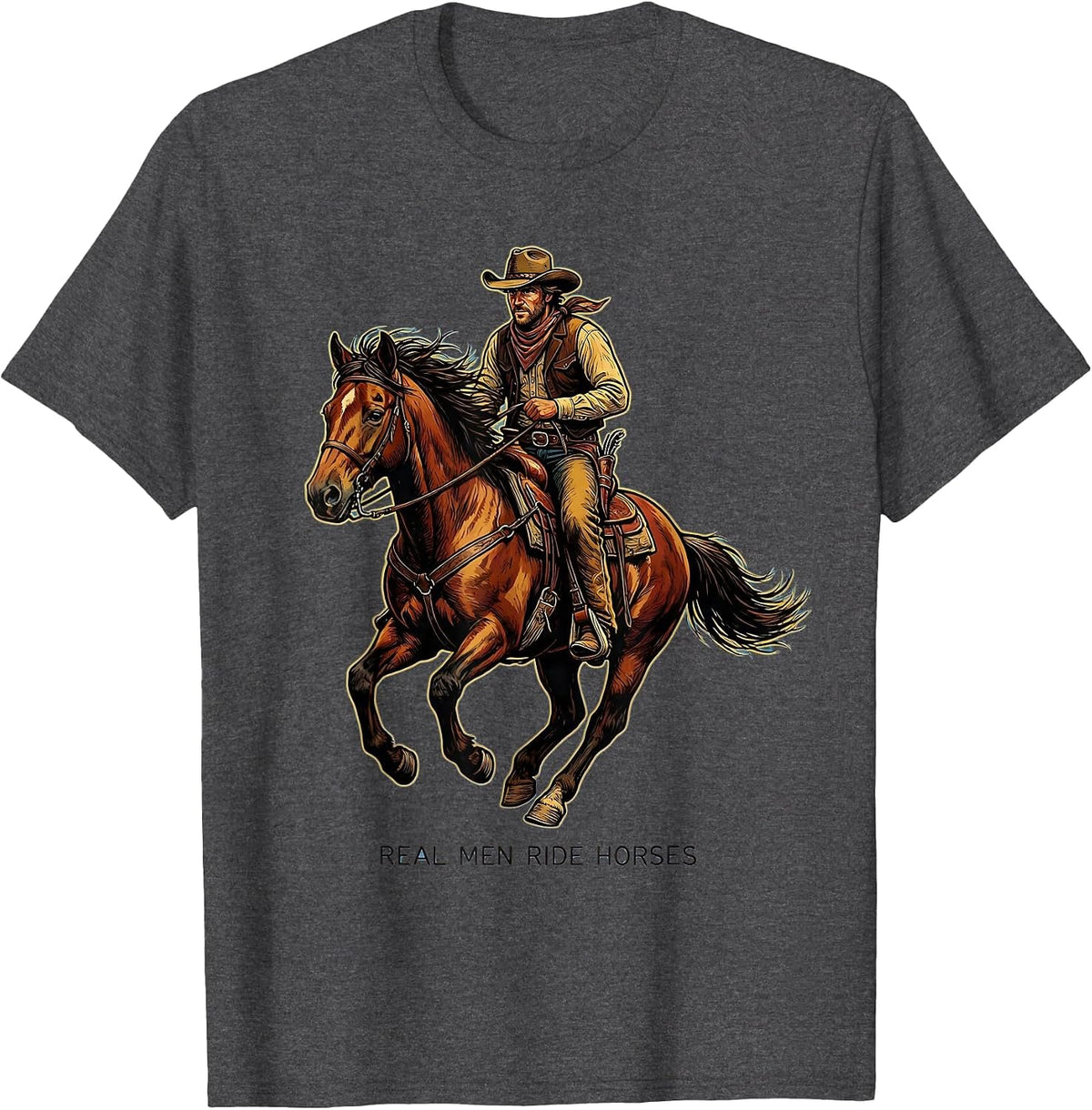 Men's Real Men Ride Horses Cowboy Graphic Design T-Shirt - Dark Heather Grey