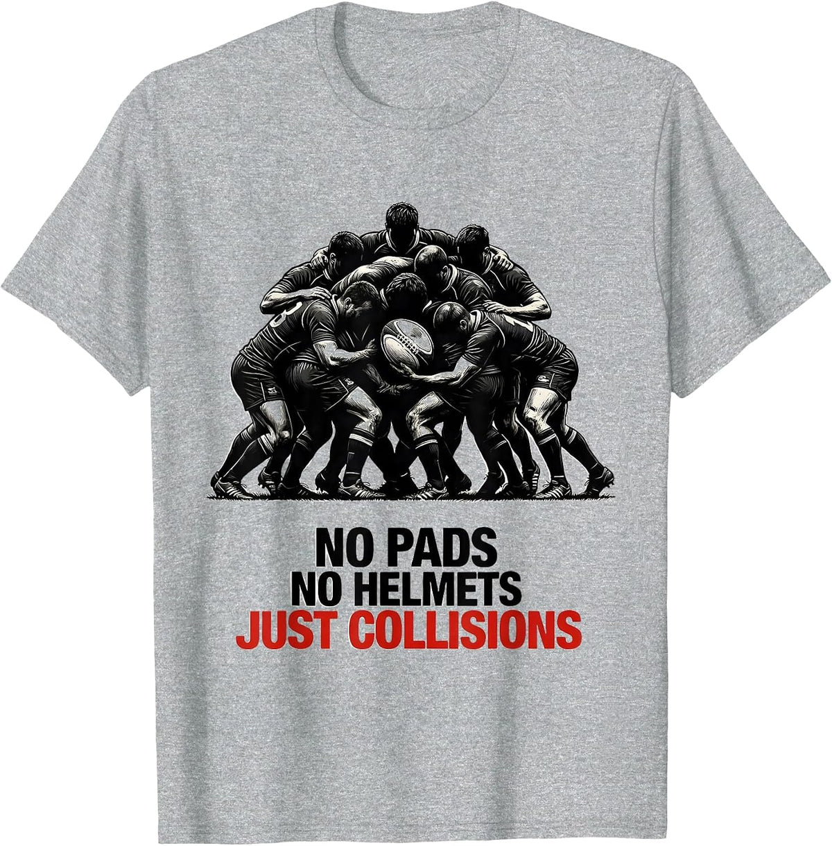 Men's No Pads No Helmets Just Collisions Funny Rugby Player T-Shirt - Heather Grey