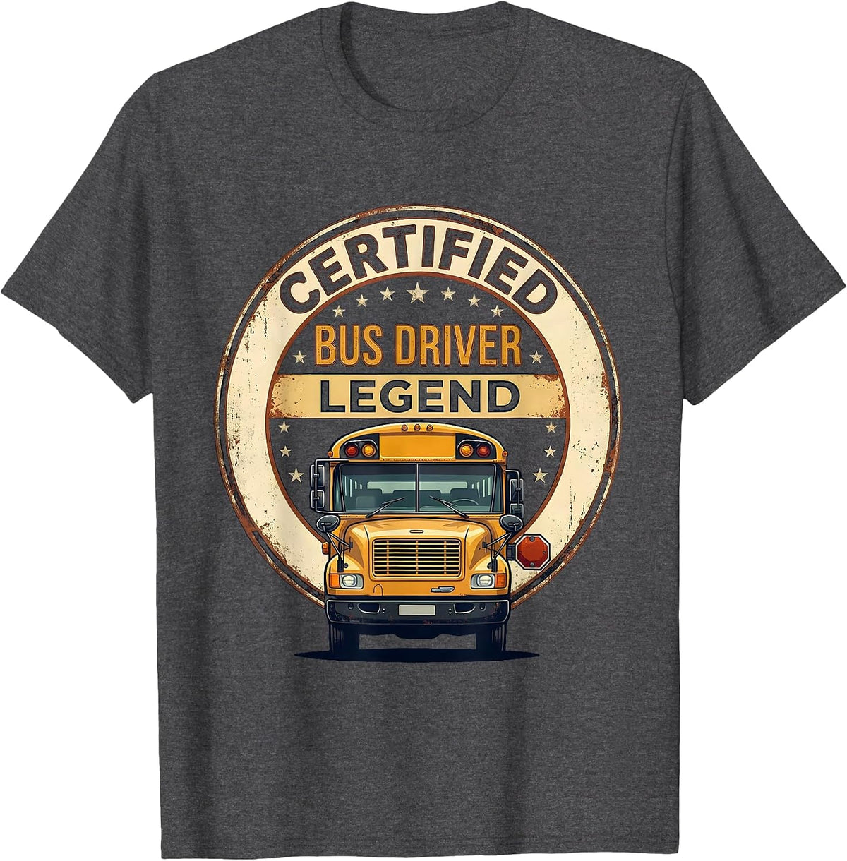 Certified Bus Driver Legend Vintage Funny School Bus Driver T-Shirt - Dark Heather Grey