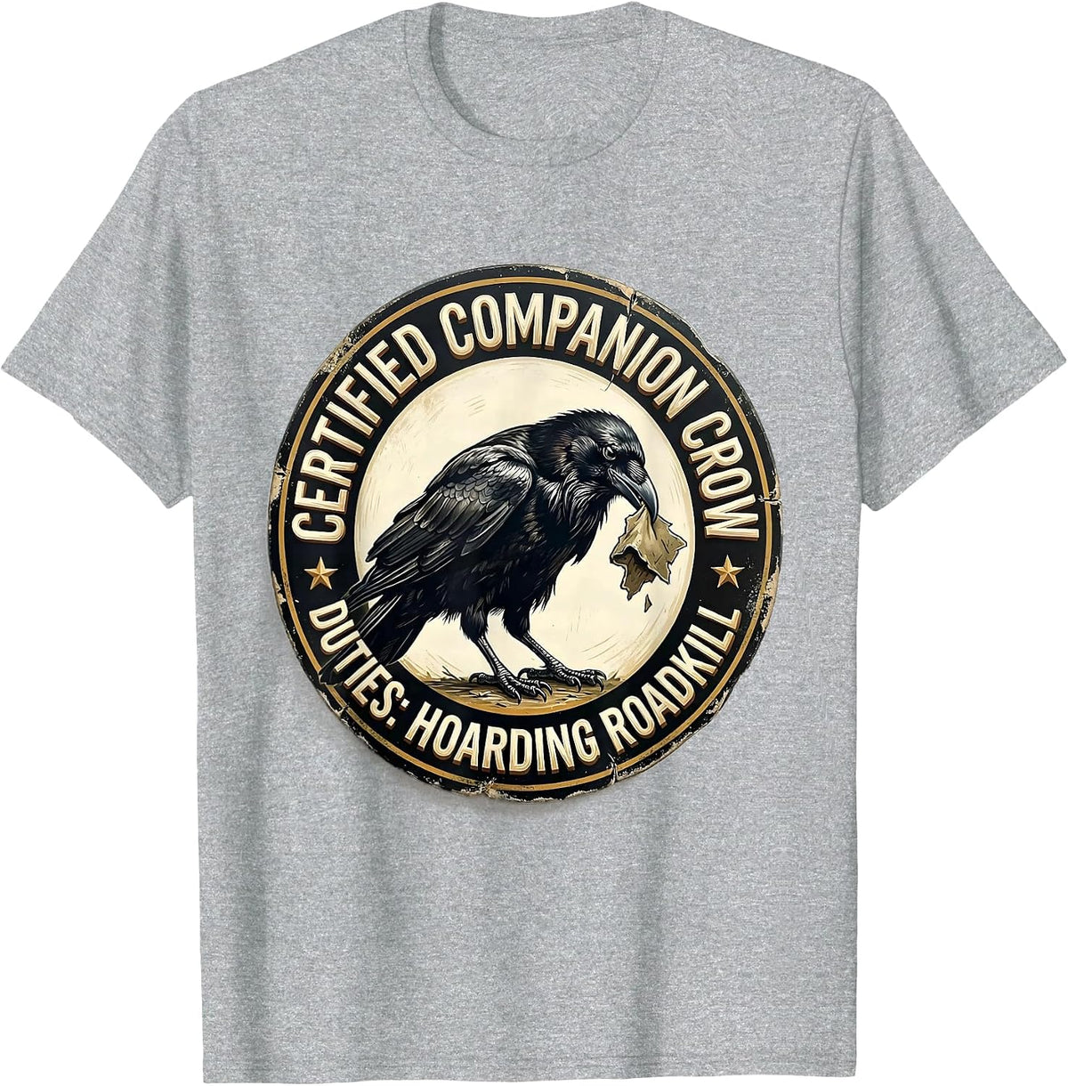 Men's Certified Companion Crow — Duties: Hoarding Roadkill Funny T-Shirt - Heather Grey
