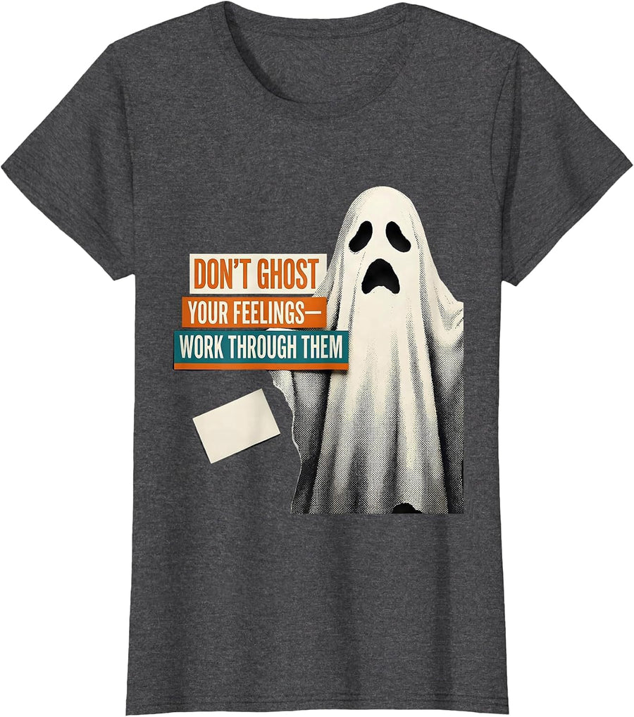 Women's Don't Ghost Your Feelings—Work Through Them Halloween T-Shirt - Dark Heather Grey