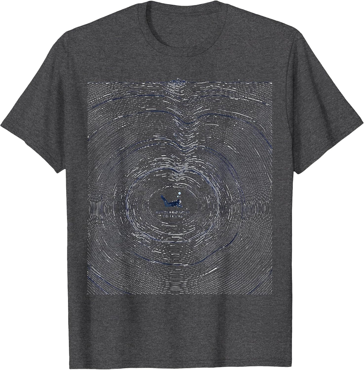 Better Company At The Bottom Funny Scuba Diver Gift T-Shirt - Dark Heather Grey