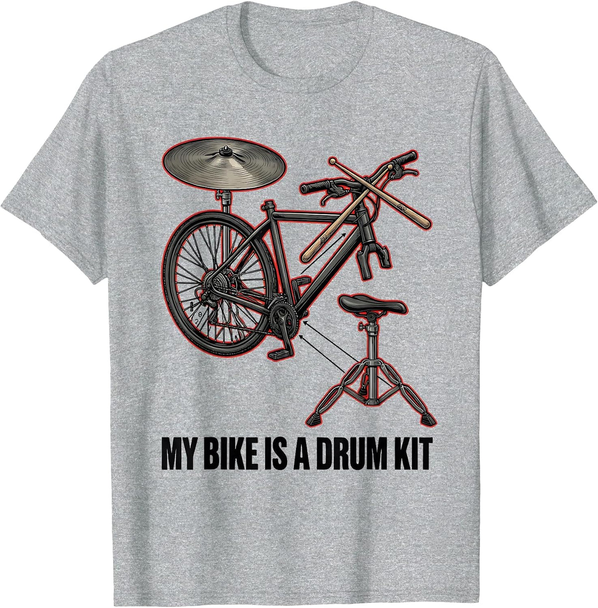 Men's My Bike Is A Drum Kit Funny Drummer Drumset Enthusiast Gift T-Shirt - Heather Grey