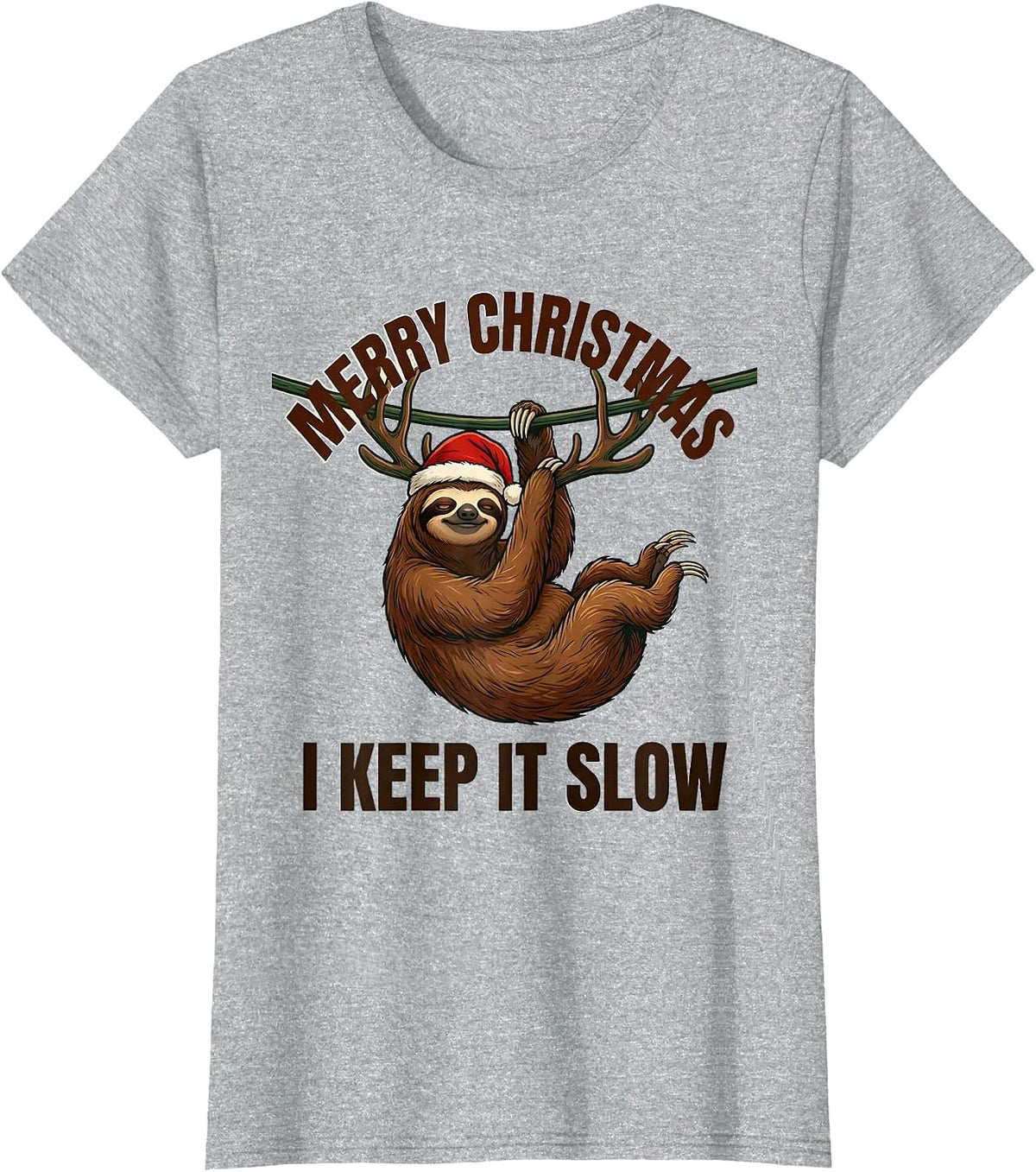 Merry Christmas I Keep It Slow Funny Sloth Lover Holiday T-Shirt - Heather Grey