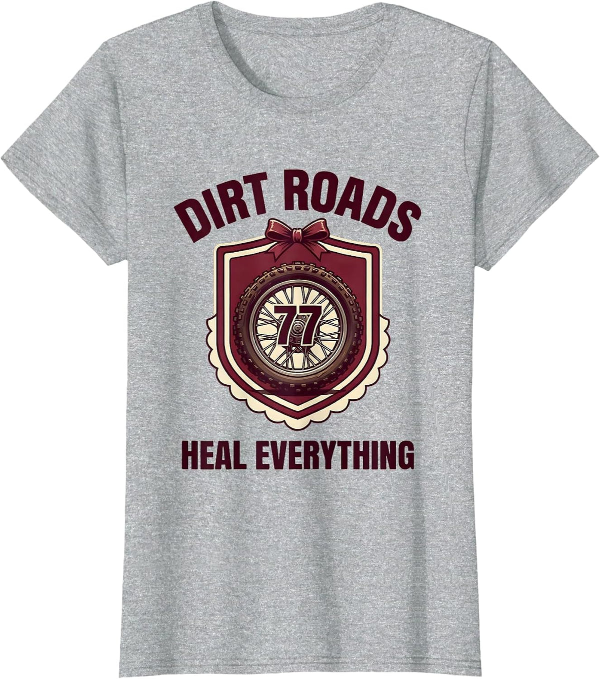 Dirt Roads Heal Everything Biker Design T-Shirt - Heather Grey