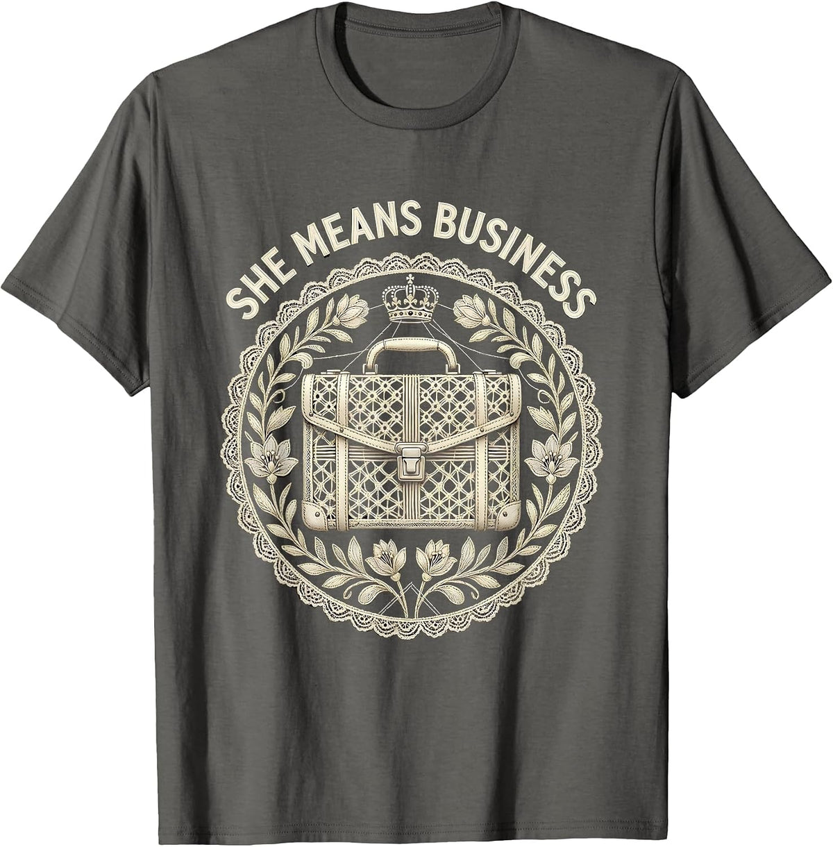 She Means Business Bold Statement Design T-Shirt - Asphalt Grey