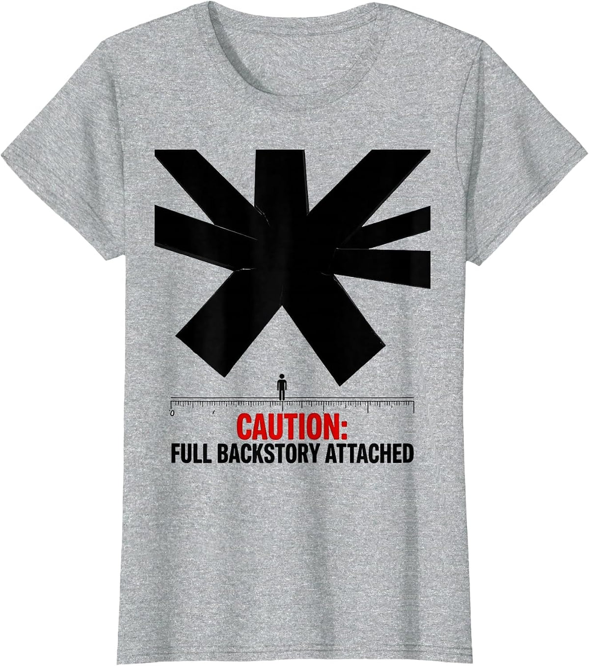 Women's Caution: Full Backstory Attached Funny History Teacher T-Shirt - Heather Grey